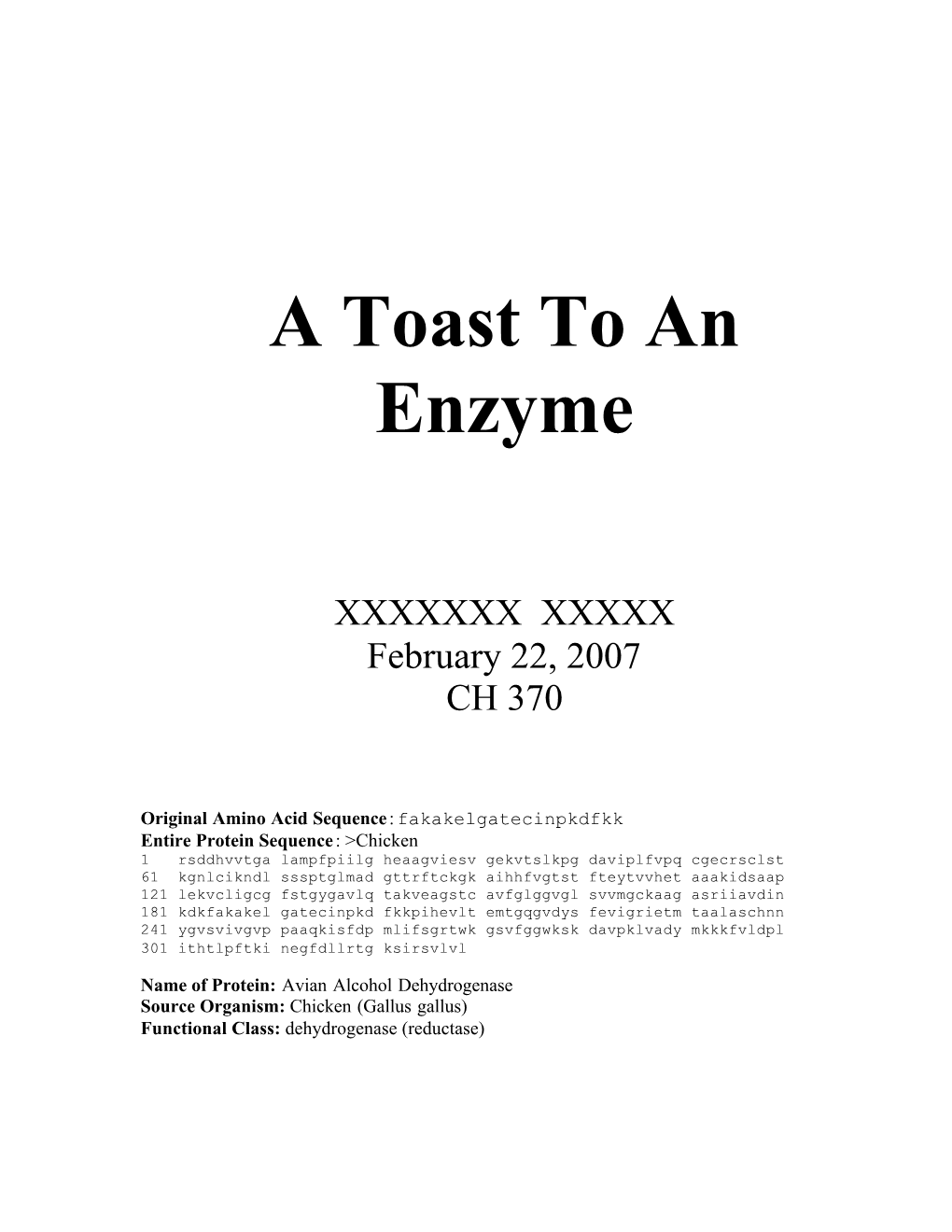 A Toast to an Enzyme