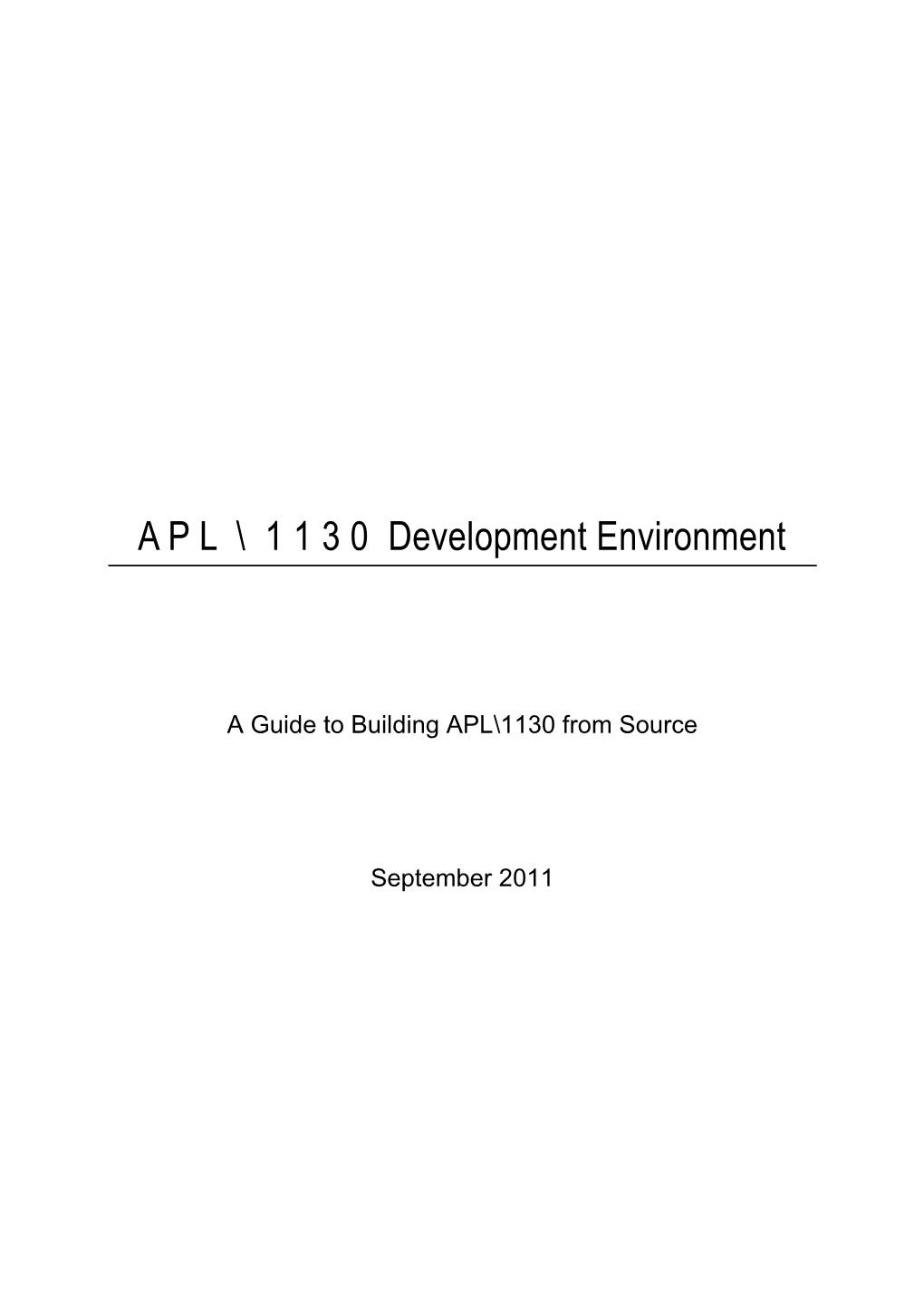 A P L \ 1 1 3 0 Development Environment