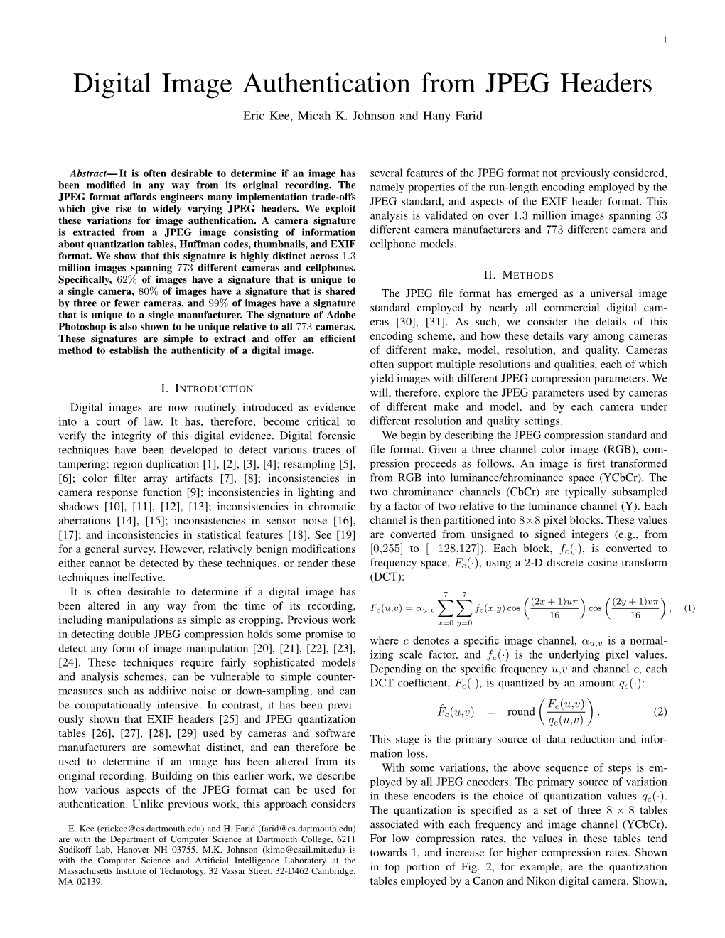 Digital Image Authentication from JPEG Headers Eric Kee, Micah K