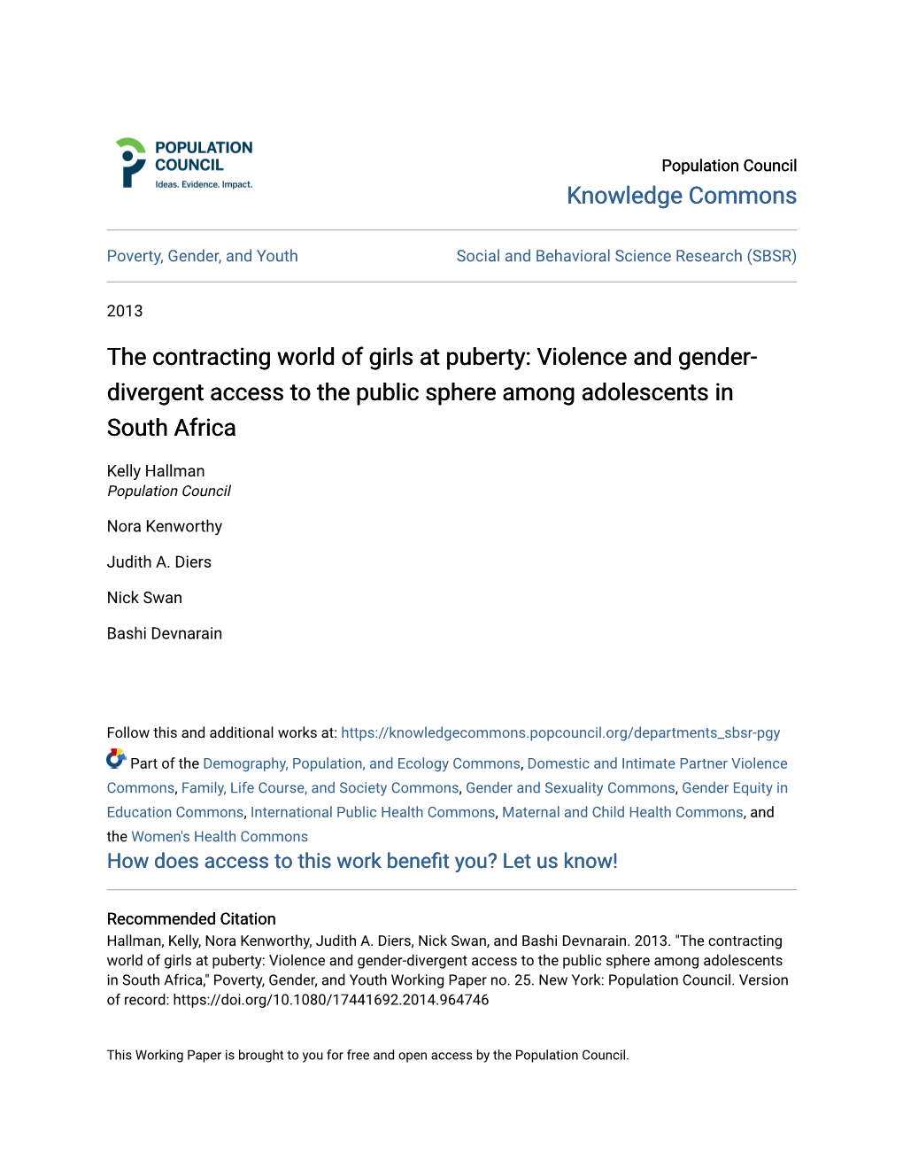 The Contracting World of Girls at Puberty: Violence and Gender- Divergent Access to the Public Sphere Among Adolescents in South Africa