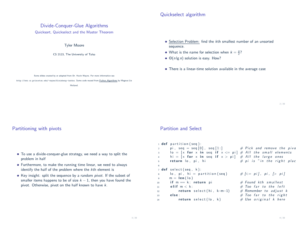 Divide-Conquer: Quickselect, Quicksort and Master Theorem