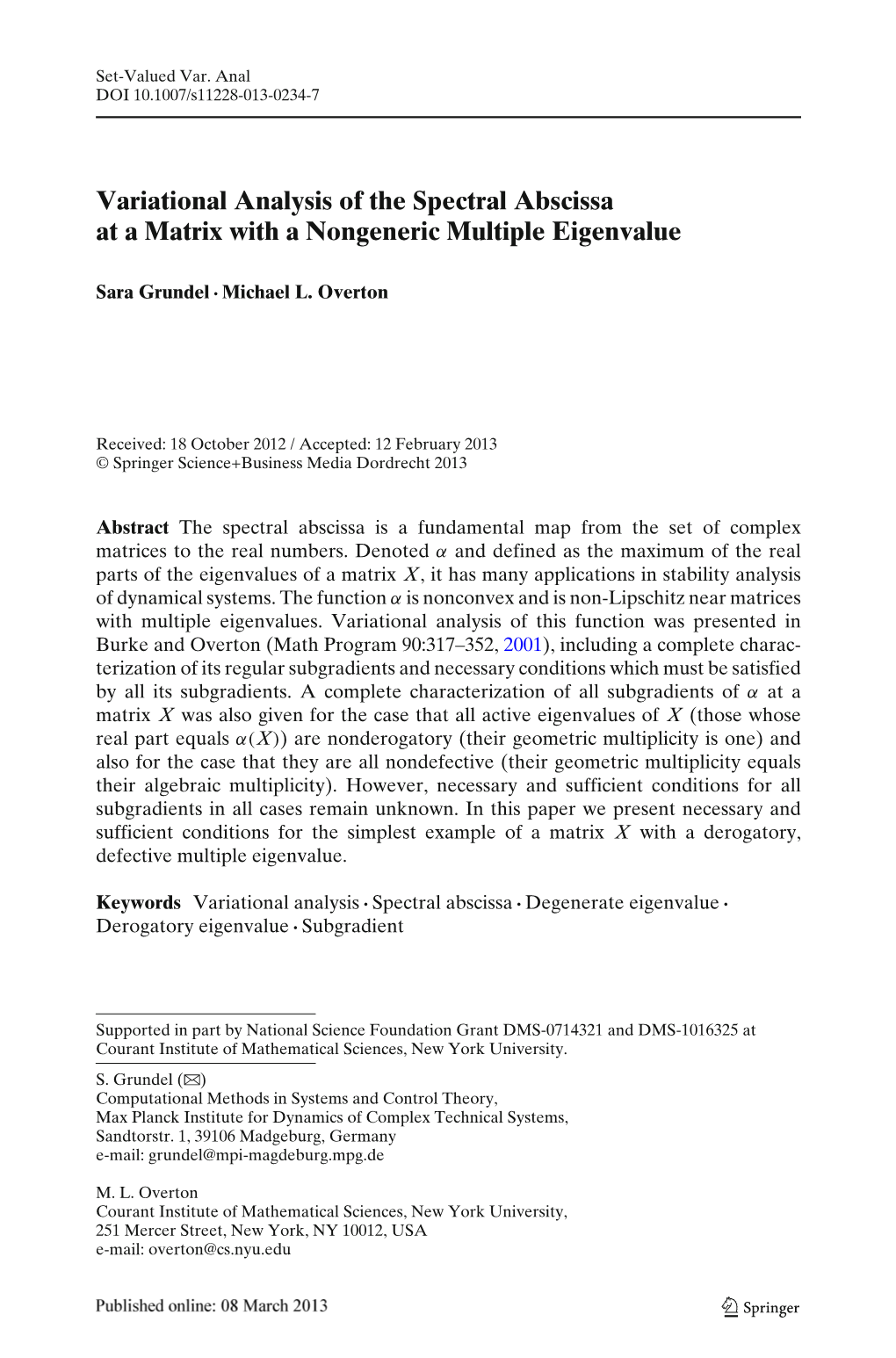 Variational Analysis of the Spectral Abscissa at a Matrix with a Nongeneric Multiple Eigenvalue