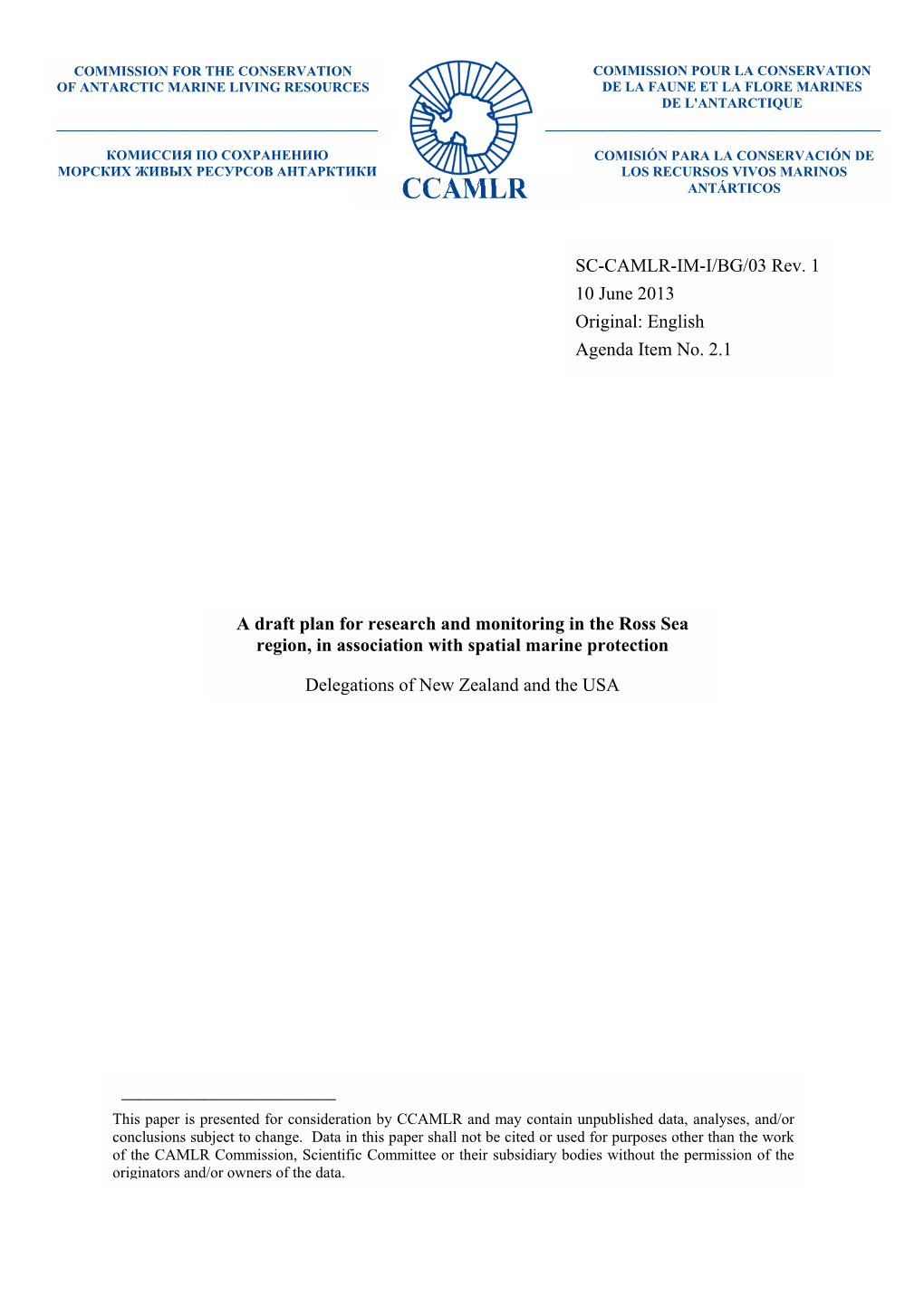 A Draft Plan for Research and Monitoring in the Ross Sea Region, in Association with Spatial Marine Protection