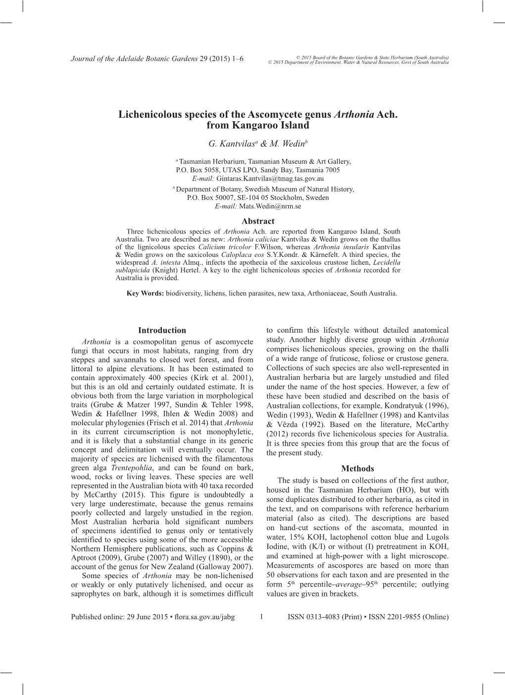 Lichenicolous Species of the Ascomycete Genus Arthonia Ach