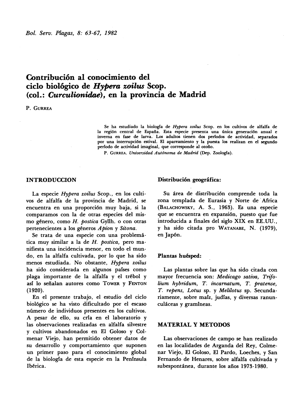 Contribución Al Conocimiento Del Ciclo Biológico De Hypera Zoilus Scop. (Col.: Curculionidae), En La Provincia De Madrid