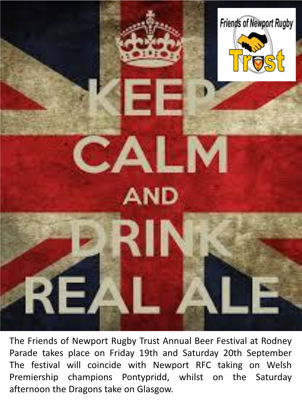 The Friends of Newport Rugby Trust Annual Beer Festival at Rodney Parade Takes Place on Friday 19Th and Saturday 20Th September