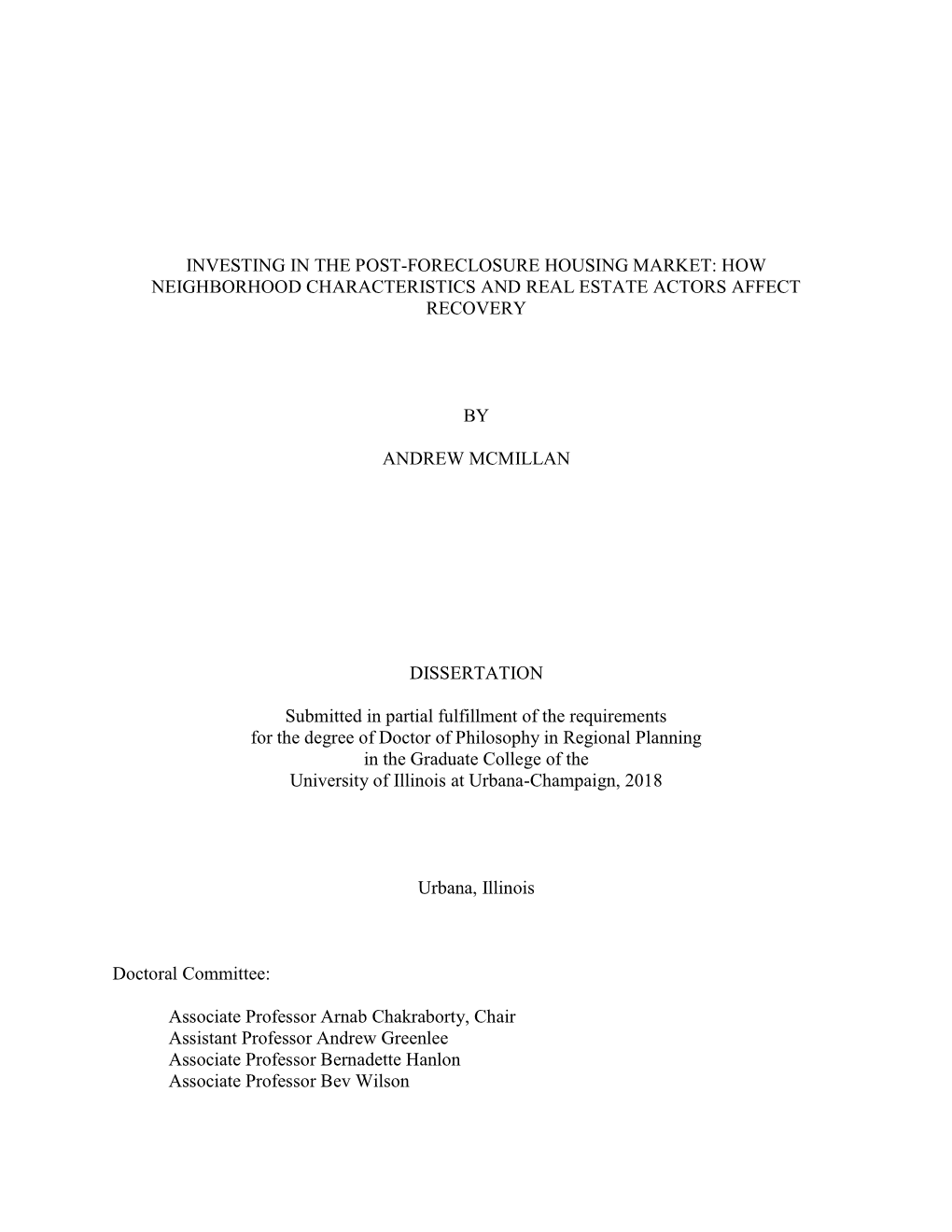 Investing in the Post-Foreclosure Housing Market: How Neighborhood Characteristics and Real Estate Actors Affect Recovery