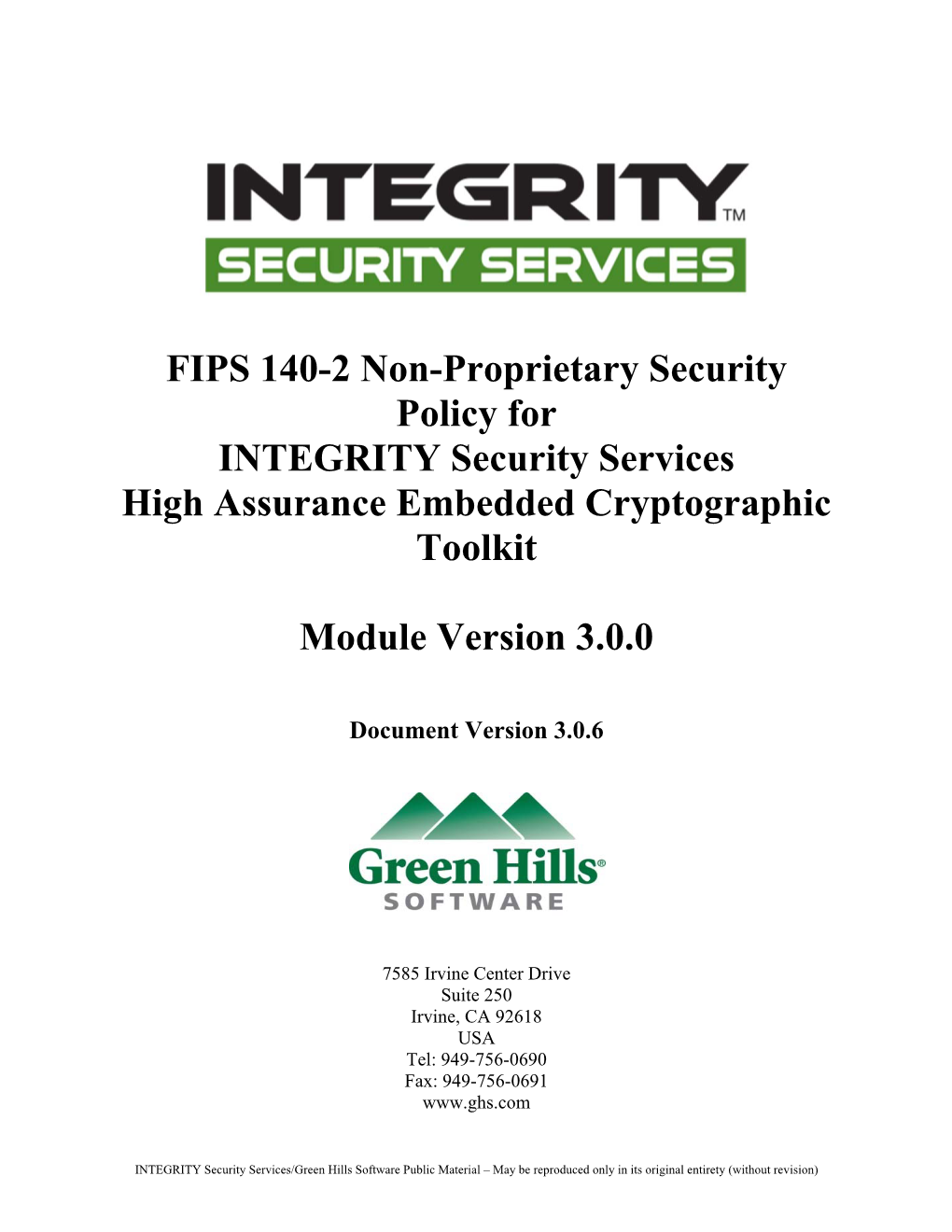 Security Policy for INTEGRITY Security Services High Assurance Embedded Cryptographic Toolkit