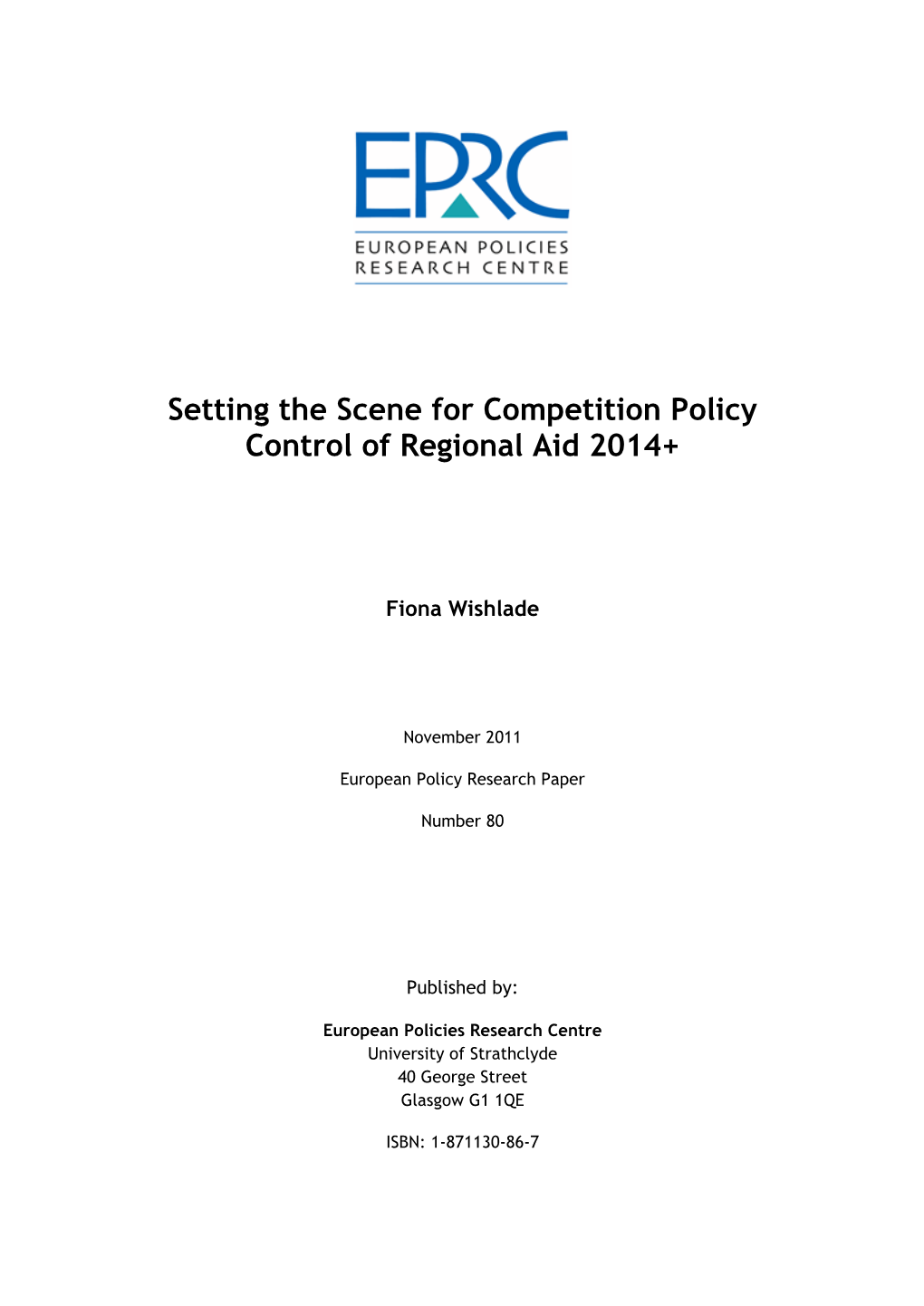 Setting the Scene for Competition Policy Control of Regional Aid 2014+
