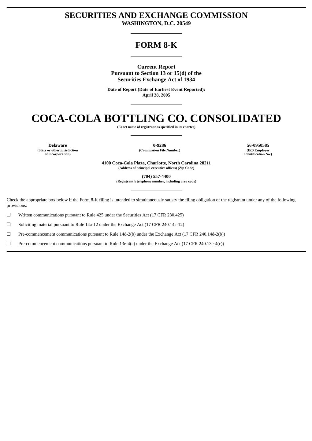 COCA-COLA BOTTLING CO. CONSOLIDATED (Exact Name of Registrant As Specified in Its Charter)