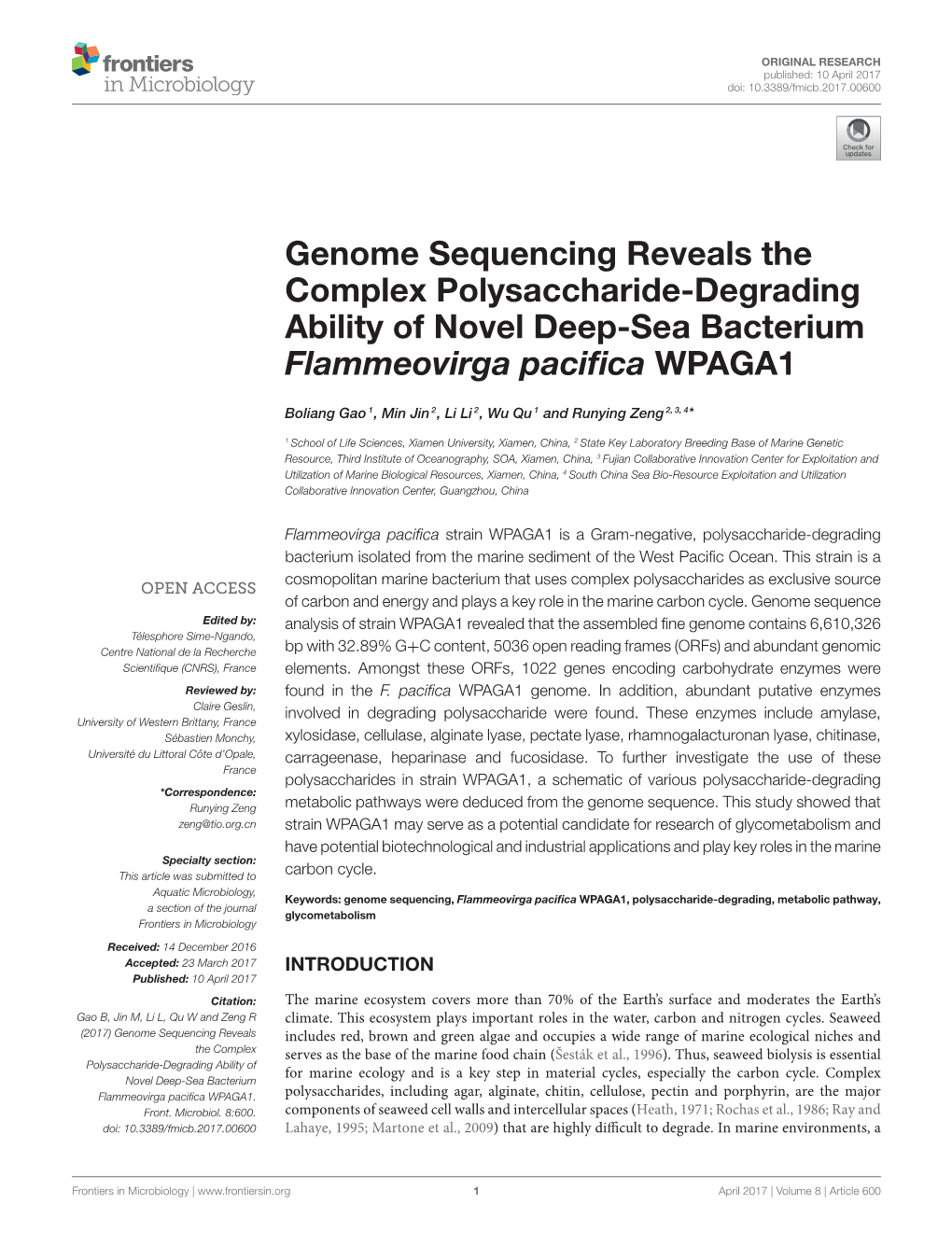 Genome Sequencing Reveals the Complex Polysaccharide-Degrading Ability of Novel Deep-Sea Bacterium Flammeovirga Paciﬁca WPAGA1