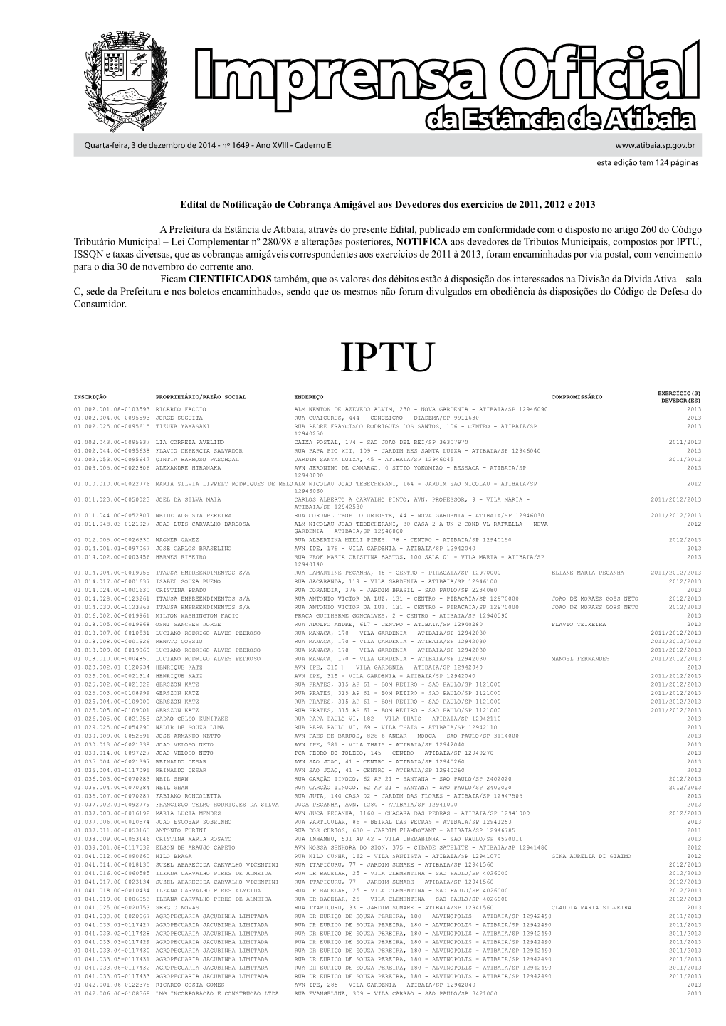 Da Estância De Atibaia Quarta-Feira, 3 De Dezembro De 2014 - Nº 1649 - Ano XVIII - Caderno E