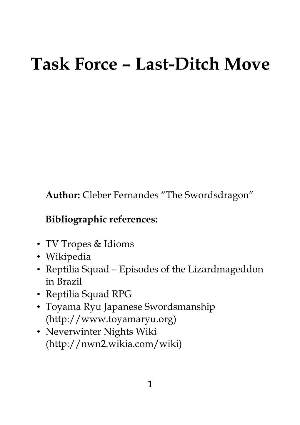 Task Force – Last�Ditch Move