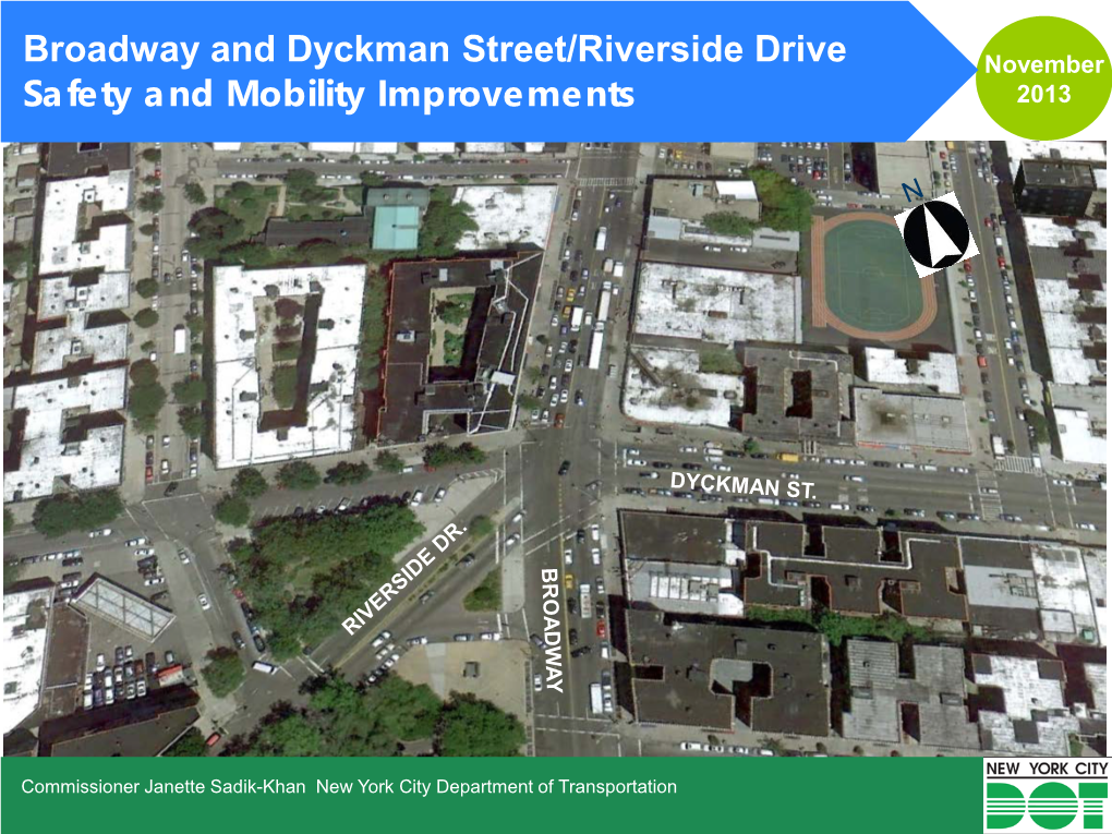 Broadway and Dyckman Street/Riverside Drive Safety And