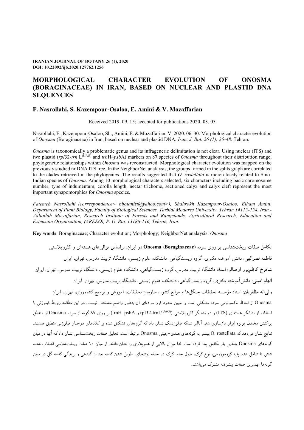 Morphological Character Evolution of Onosma (Boraginaceae) in Iran, Based on Nuclear and Plastid Dna Sequences