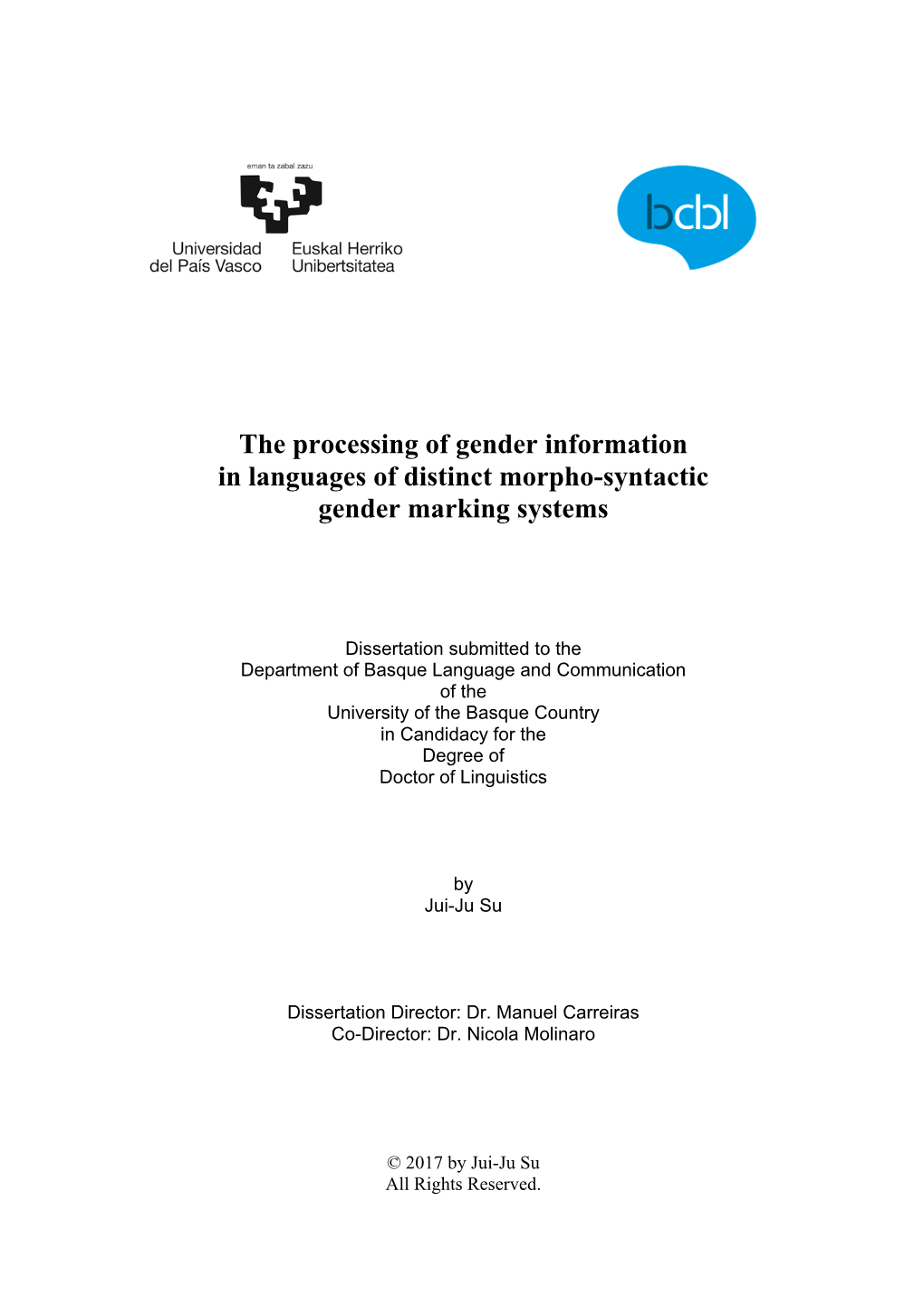 The Processing of Gender Information in Languages of Distinct Morpho-Syntactic Gender Marking Systems