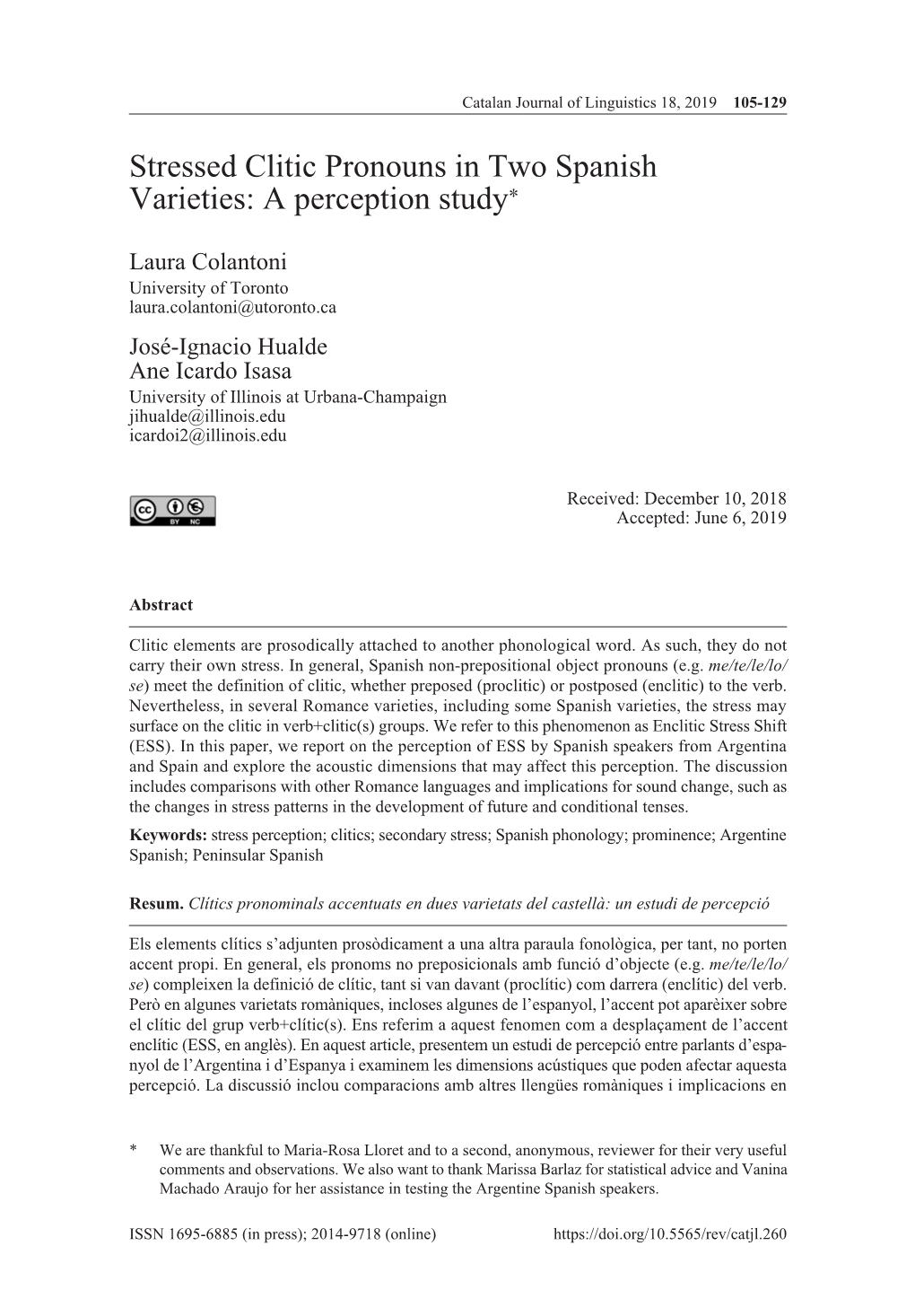 Stressed Clitic Pronouns in Two Spanish Varieties: a Perception Study*