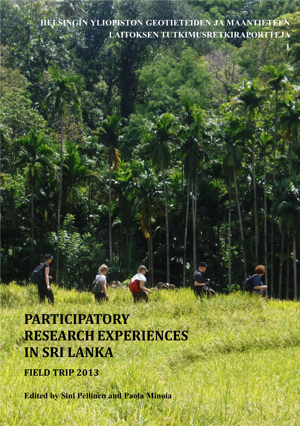 Participatory Research Experiences in Sri Lanka Field Trip 2013