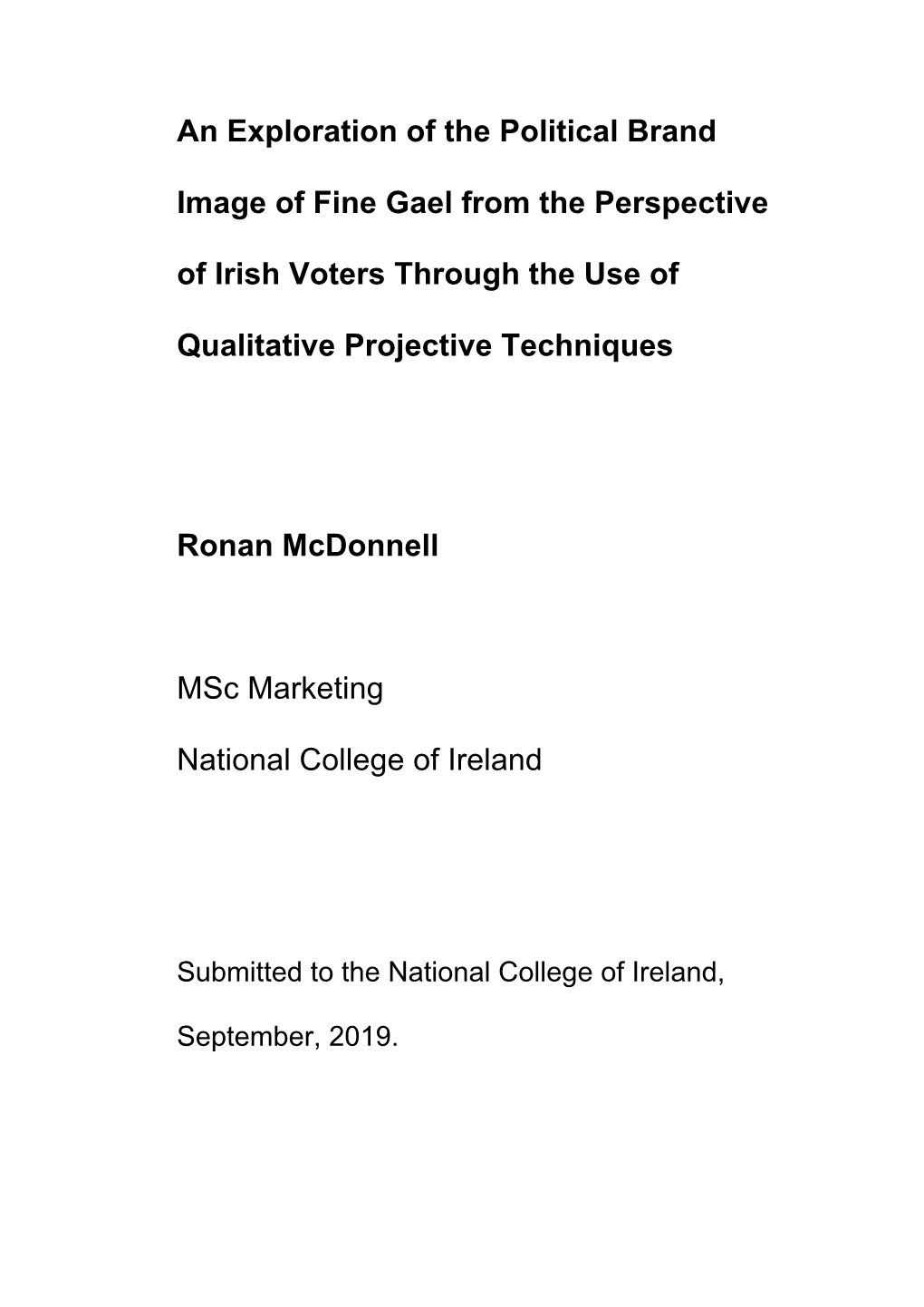 An Exploration of the Political Brand Image of Fine Gael from the Perspective of Irish Voters Through the Use of Qualitative Projective Techniques