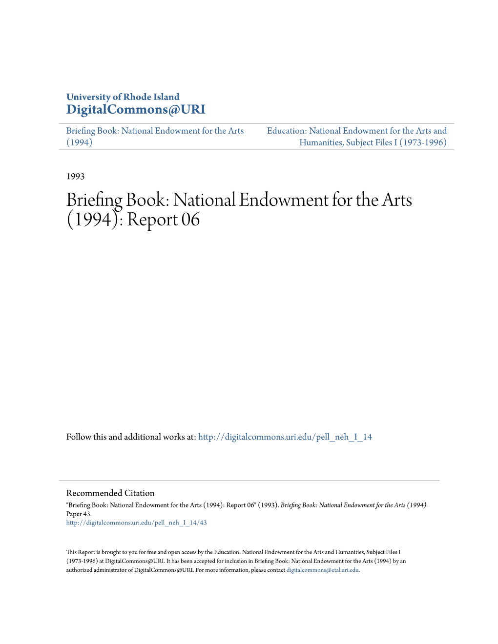 Briefing Book: National Endowment for the Arts Education: National Endowment for the Arts and (1994) Humanities, Subject Files I (1973-1996)