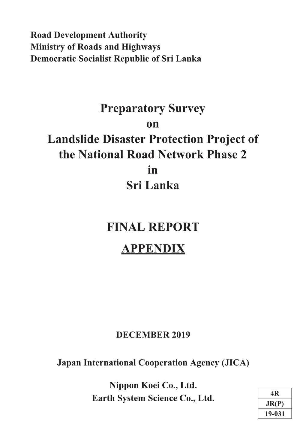 Preparatory Survey on Landslide Disaster Protection Project of the National Road Network Phase 2 in Sri Lanka