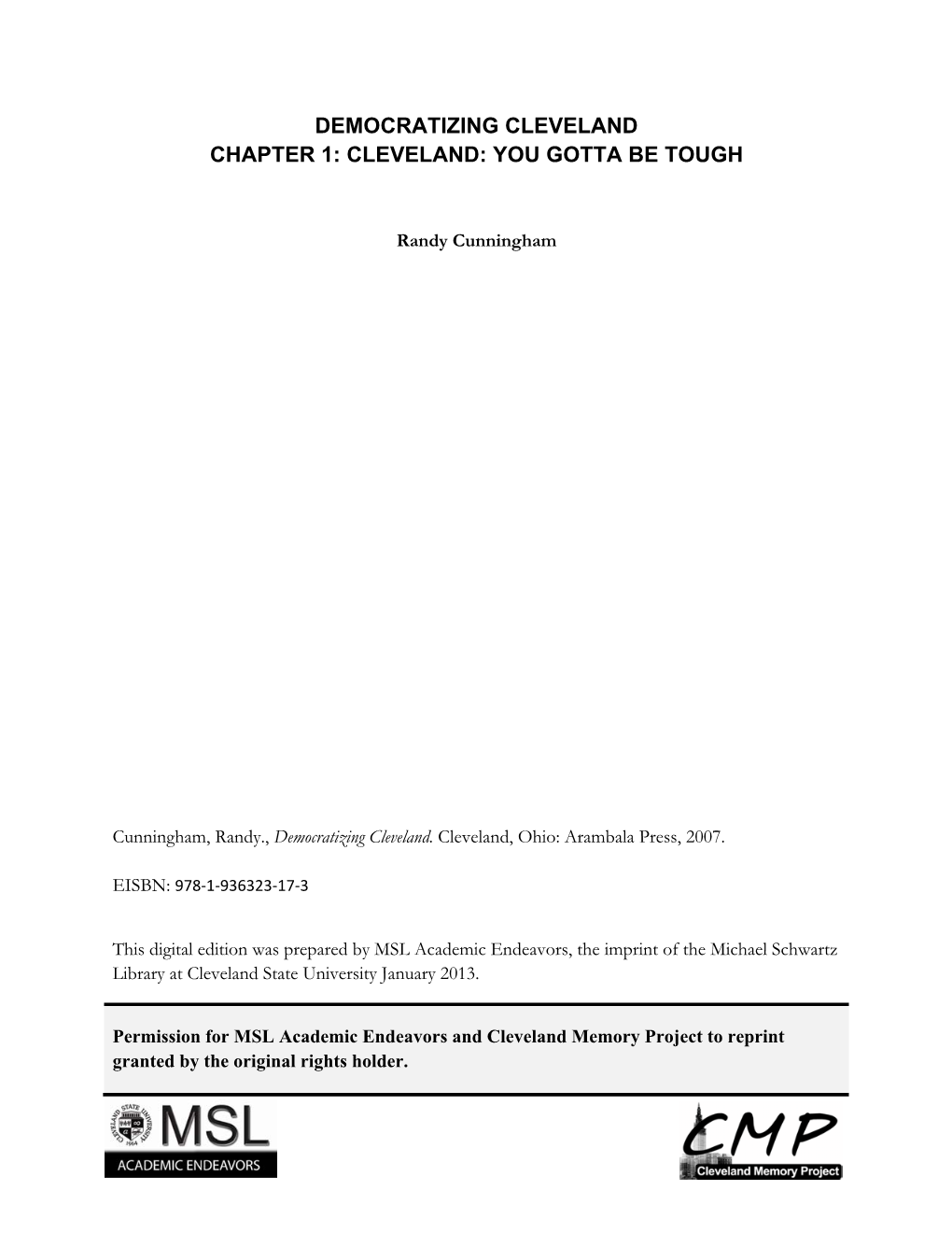 Cleveland Chapter 1: Cleveland: You Gotta Be Tough