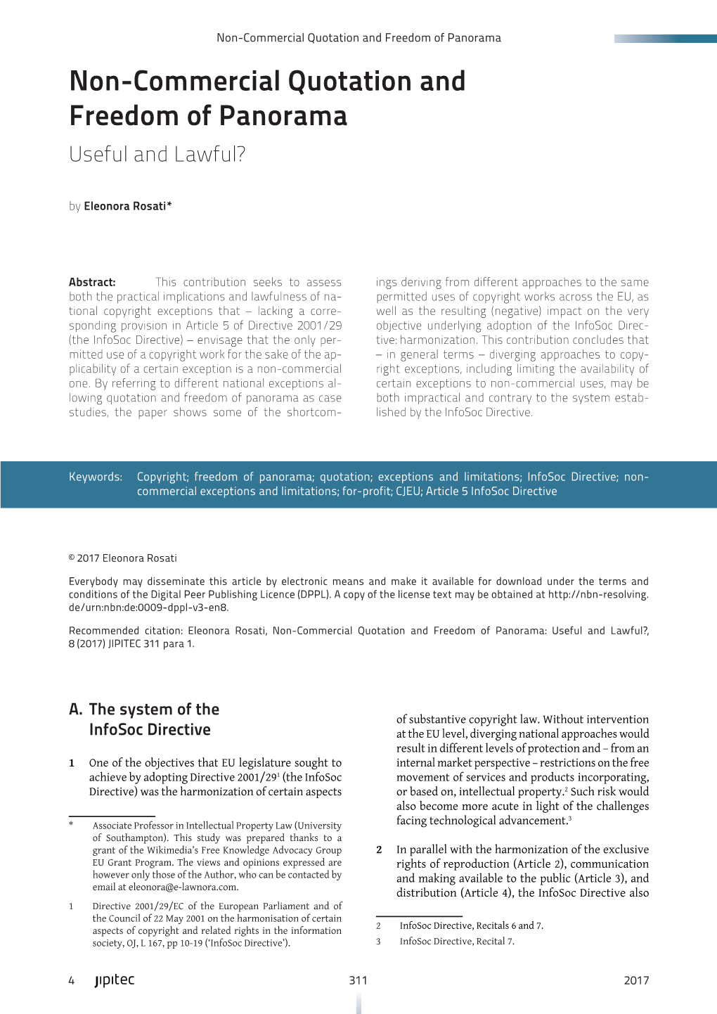 Non-Commercial Quotation and Freedom of Panorama Non-Commercial Quotation and Freedom of Panorama Useful and Lawful? by Eleonora Rosati*