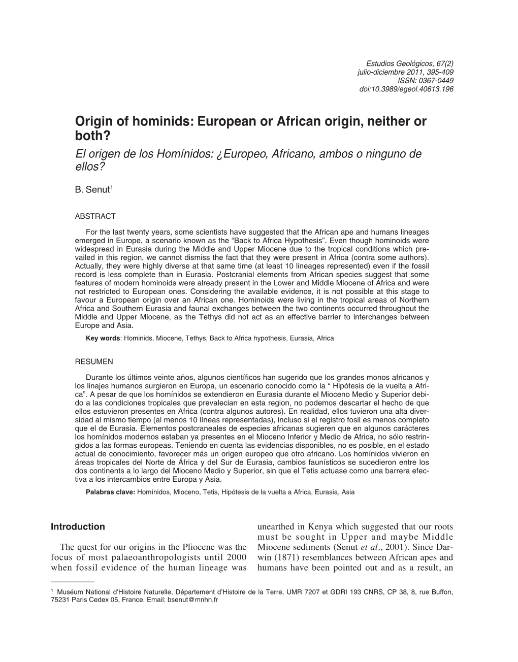 El Origen De Los Homínidos: ¿Europeo, Africano, Ambos O Ninguno De Ellos?