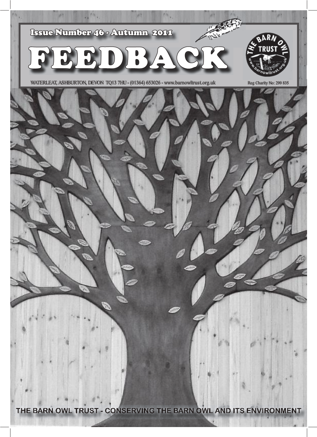 FEEDBACK 46 - AUTUMN 2011 Welcome to Feedback