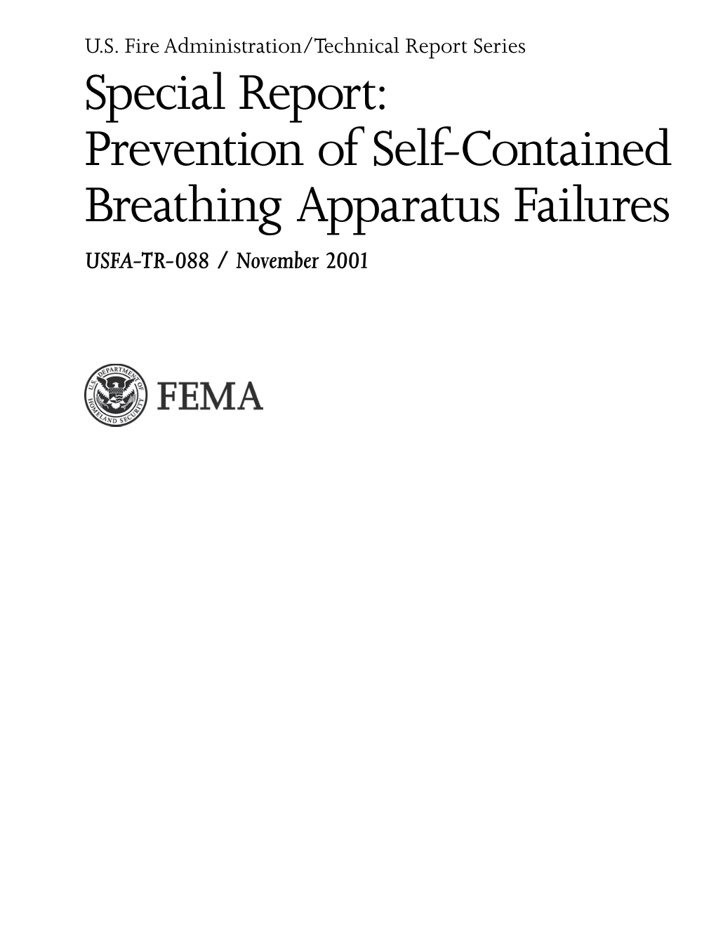 Prevention of Self-Contained Breathing Apparatus Failures USFA-TR-088 / November 2001