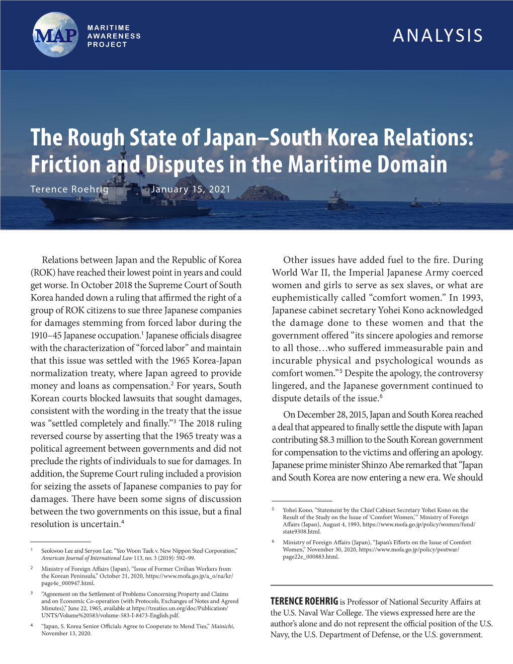 The Rough State of Japan–South Korea Relations: Friction and Disputes in the Maritime Domain Terence Roehrig January 15, 2021