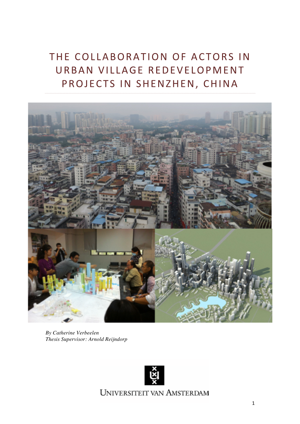 The Collaboration of Actors in Urban Village Redevelopment Projects in Shenzhen, China