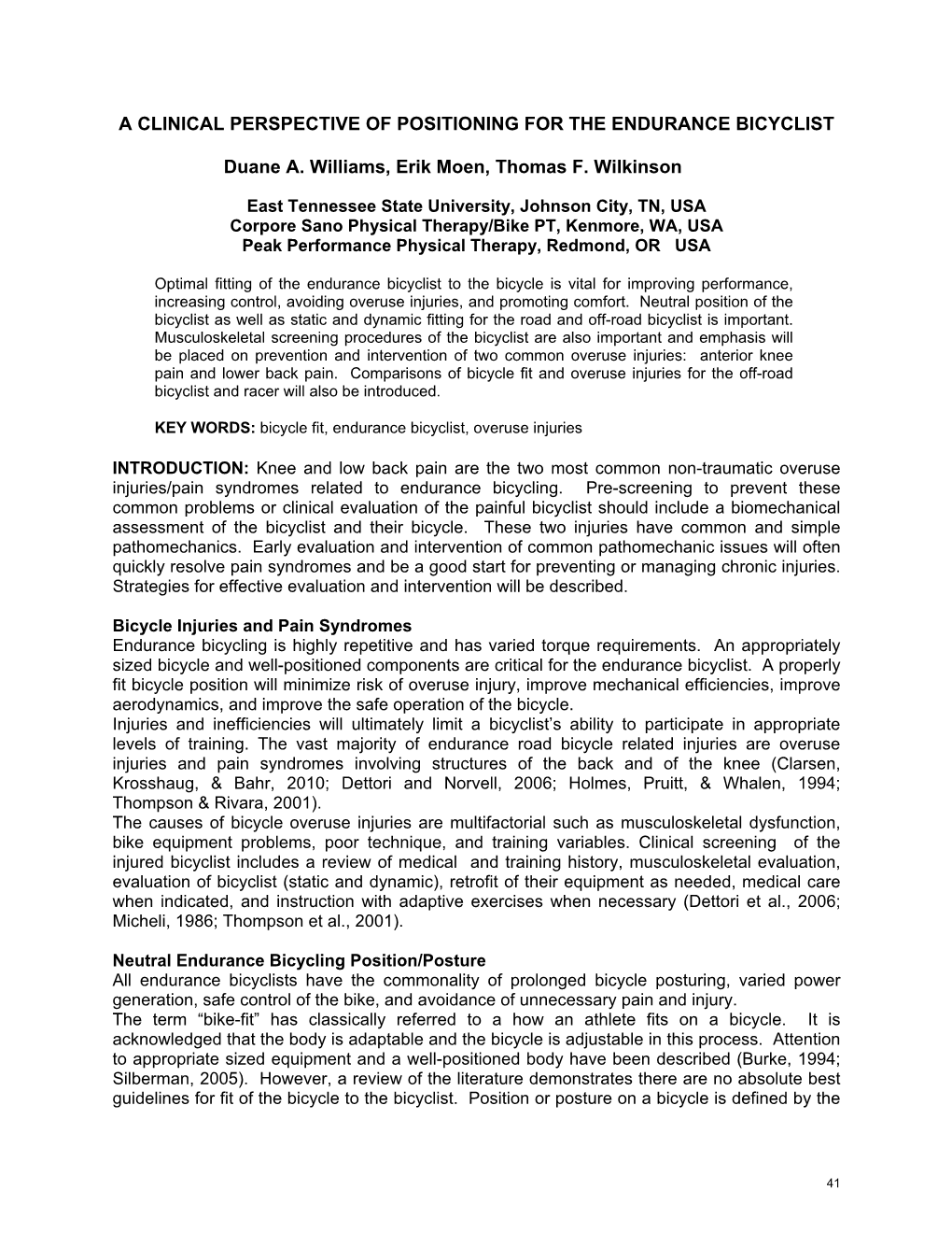 A Clinical Perspective of Positioning for the Endurance Bicyclist