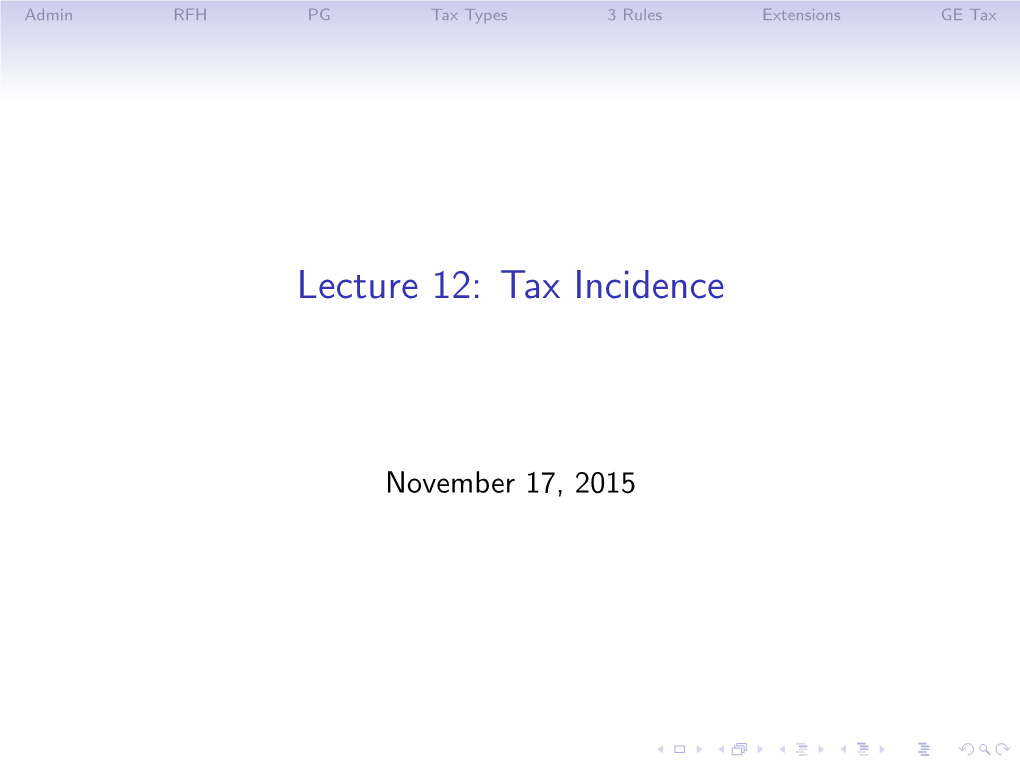 Lecture 12: Tax Incidence