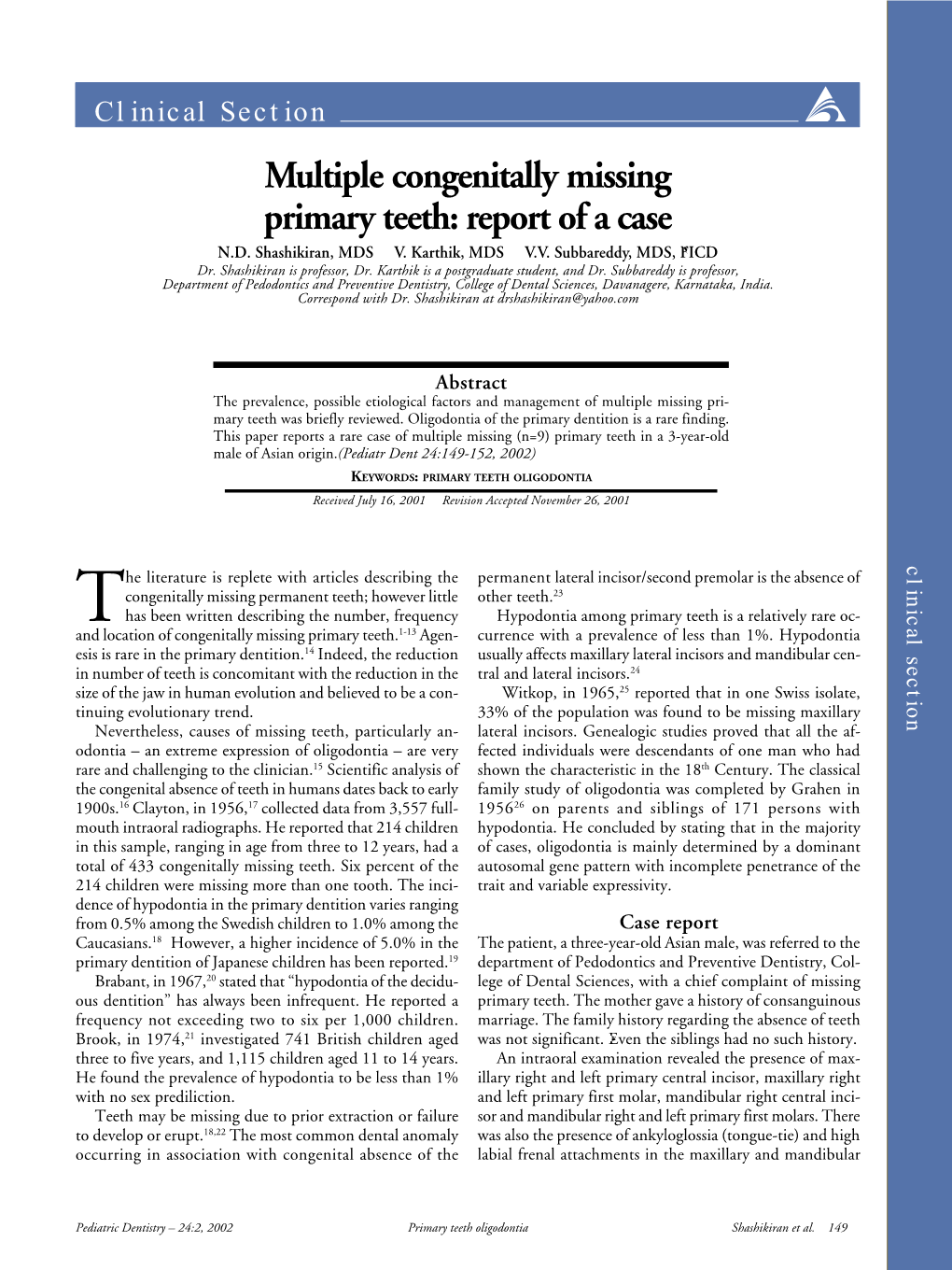 Multiple Congenitally Missing Primary Teeth: Report of a Case N.D