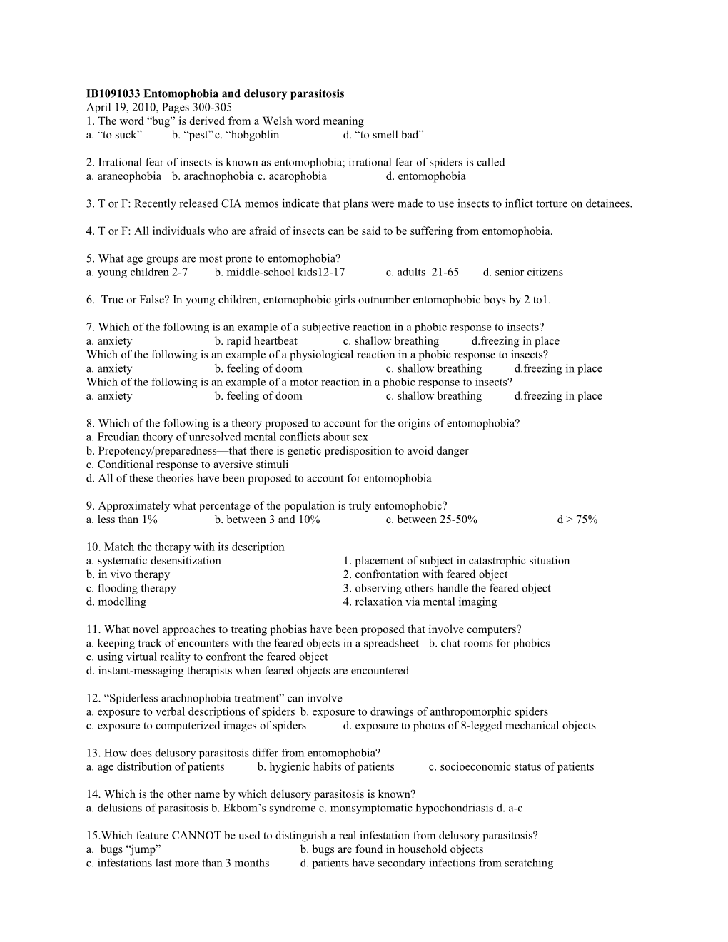 Entomophobia and Delusory Parasitosis