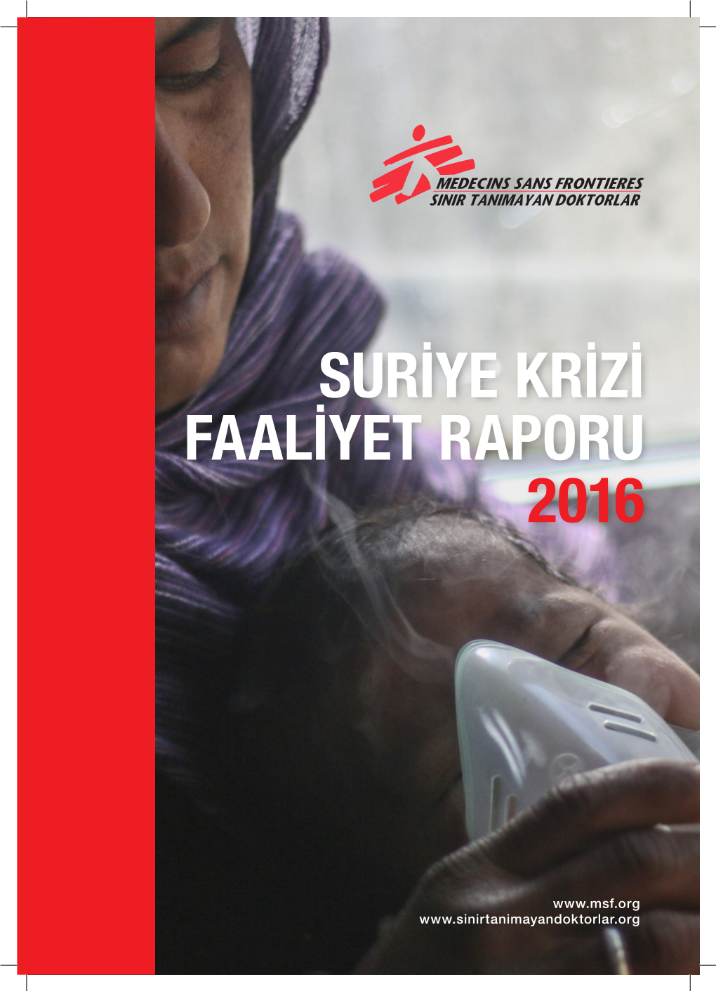 Suriye Krizi Faaliyet Raporu 2016