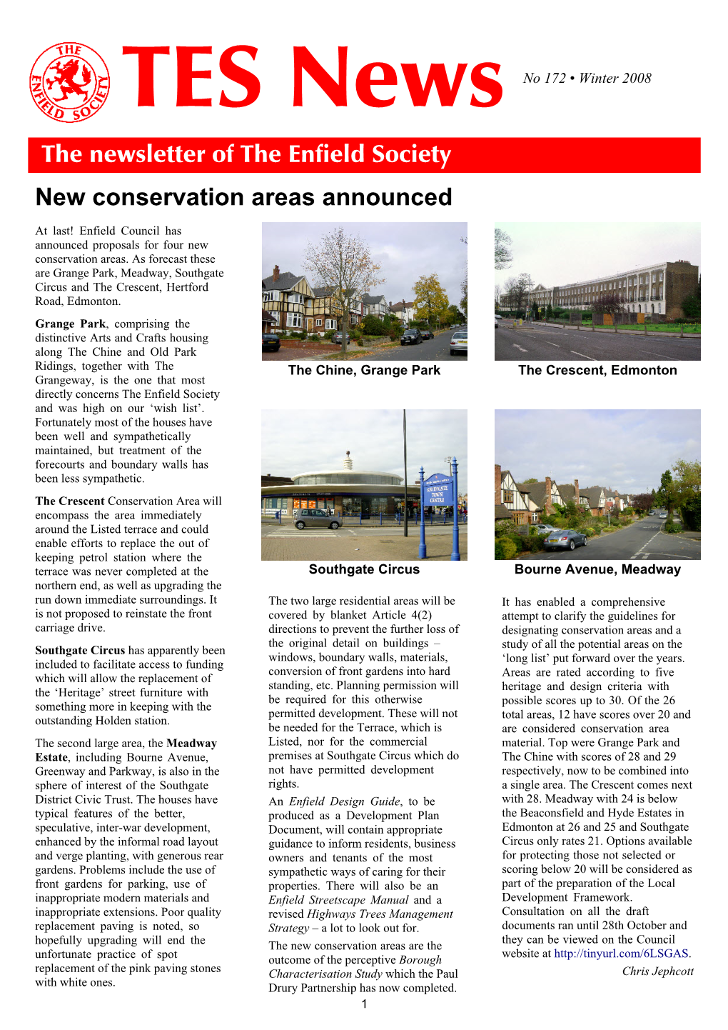 The Newsletter of the Enfield Society New Conservation Areas Announced