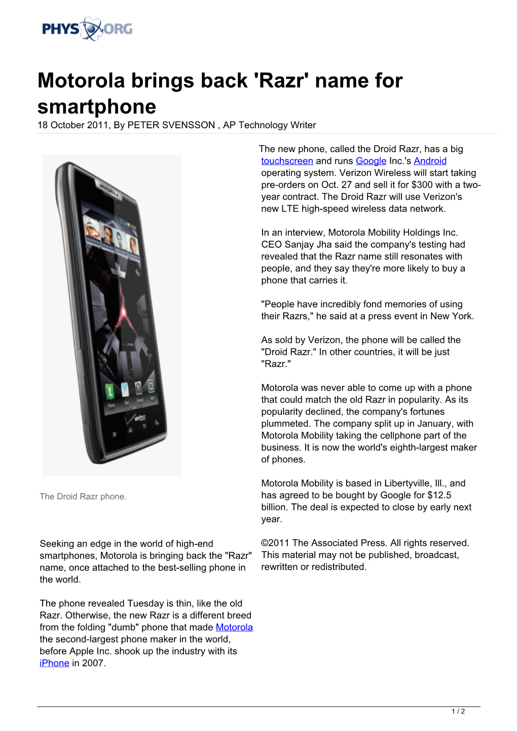 Motorola Brings Back 'Razr' Name for Smartphone 18 October 2011, by PETER SVENSSON , AP Technology Writer