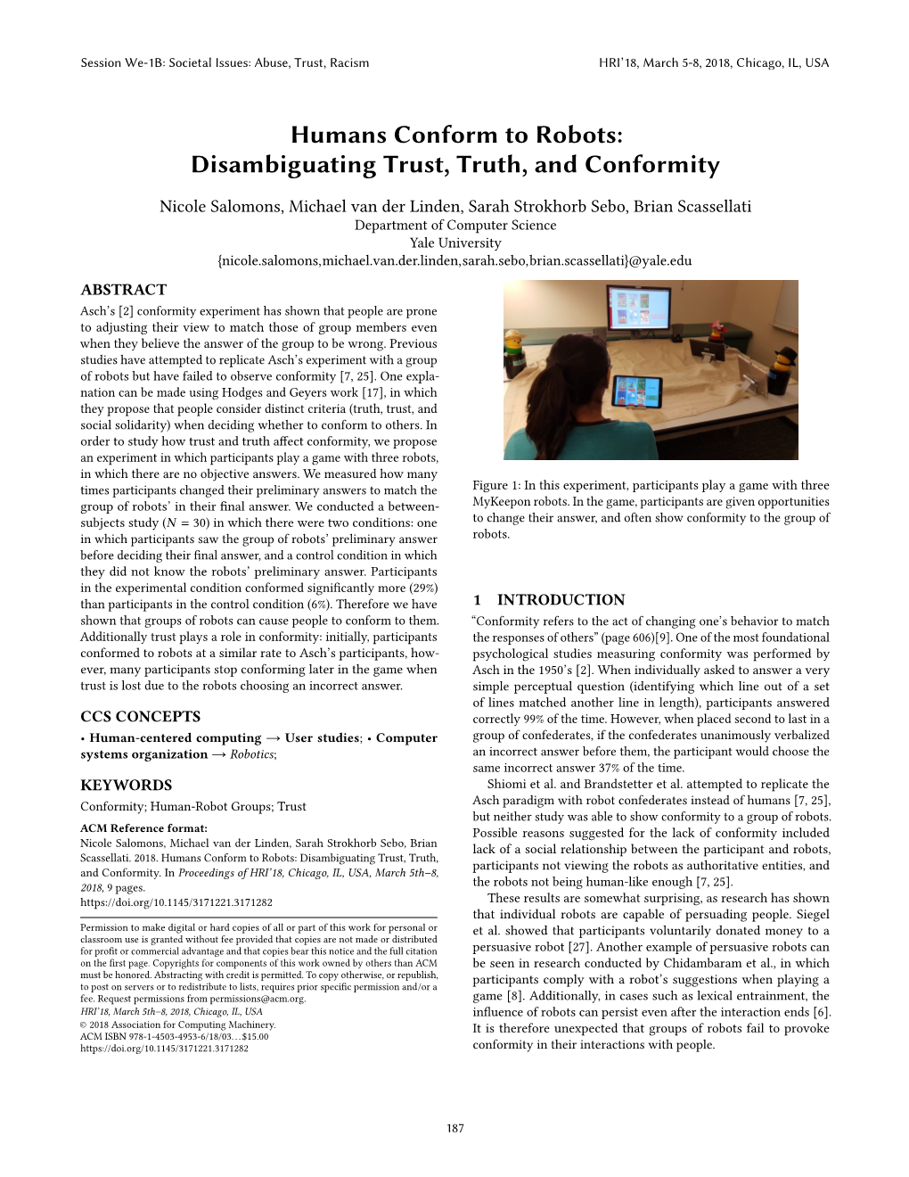 Humans Conform to Robots: Disambiguating Trust, Truth, and Conformity