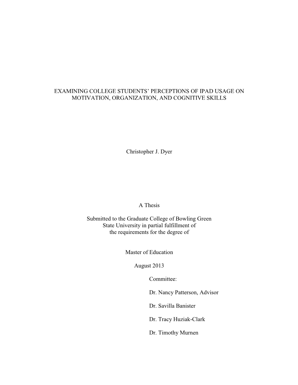 Examining College Students' Perceptions of Ipad Usage on Motivation, Organization, and Cognitive Skills