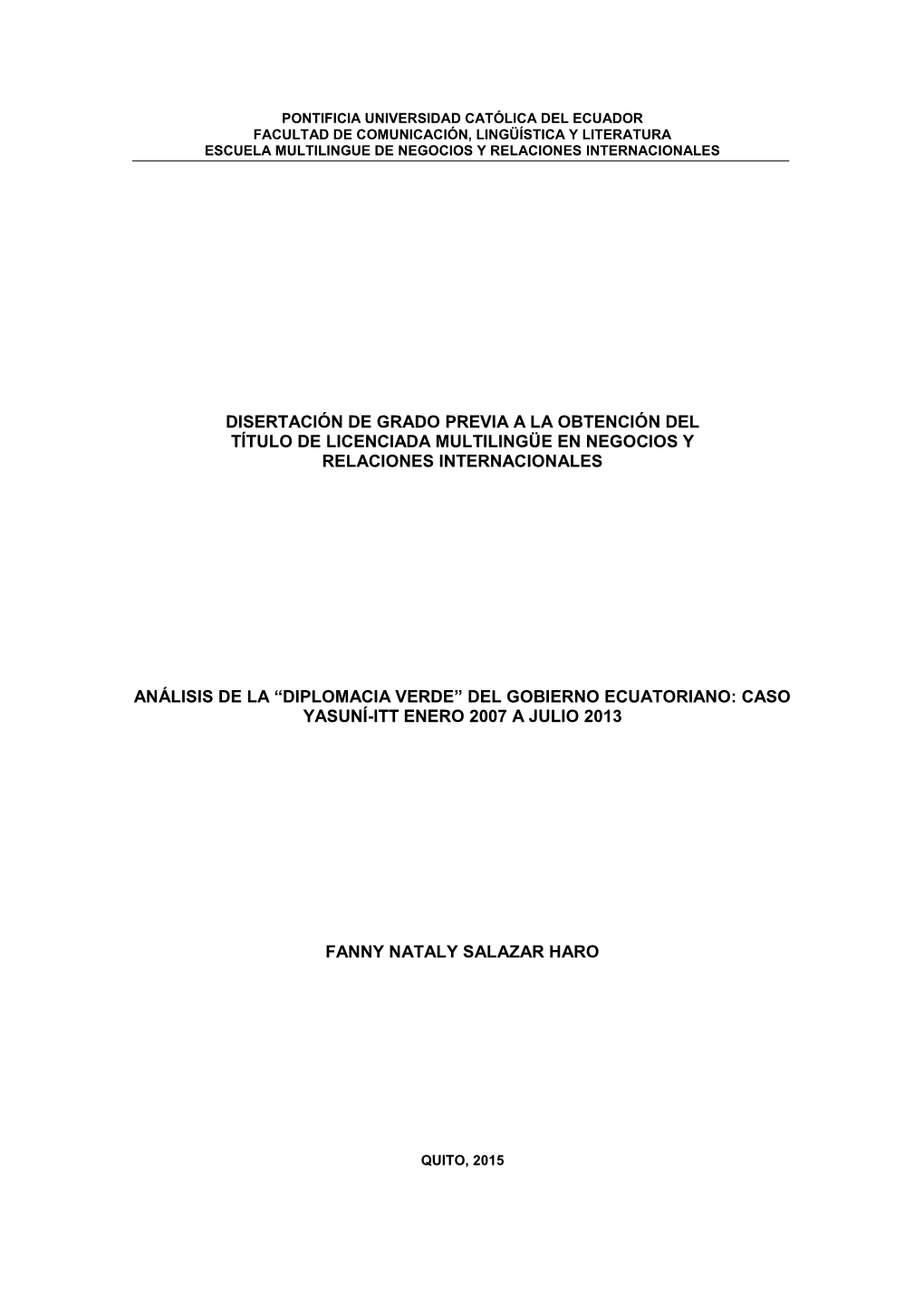 Versidad Católica Del Ecuador Facultad De Comunicación, Lingüística Y Literatura Escuela Multilingue De Negocios Y Relaciones Internacionales