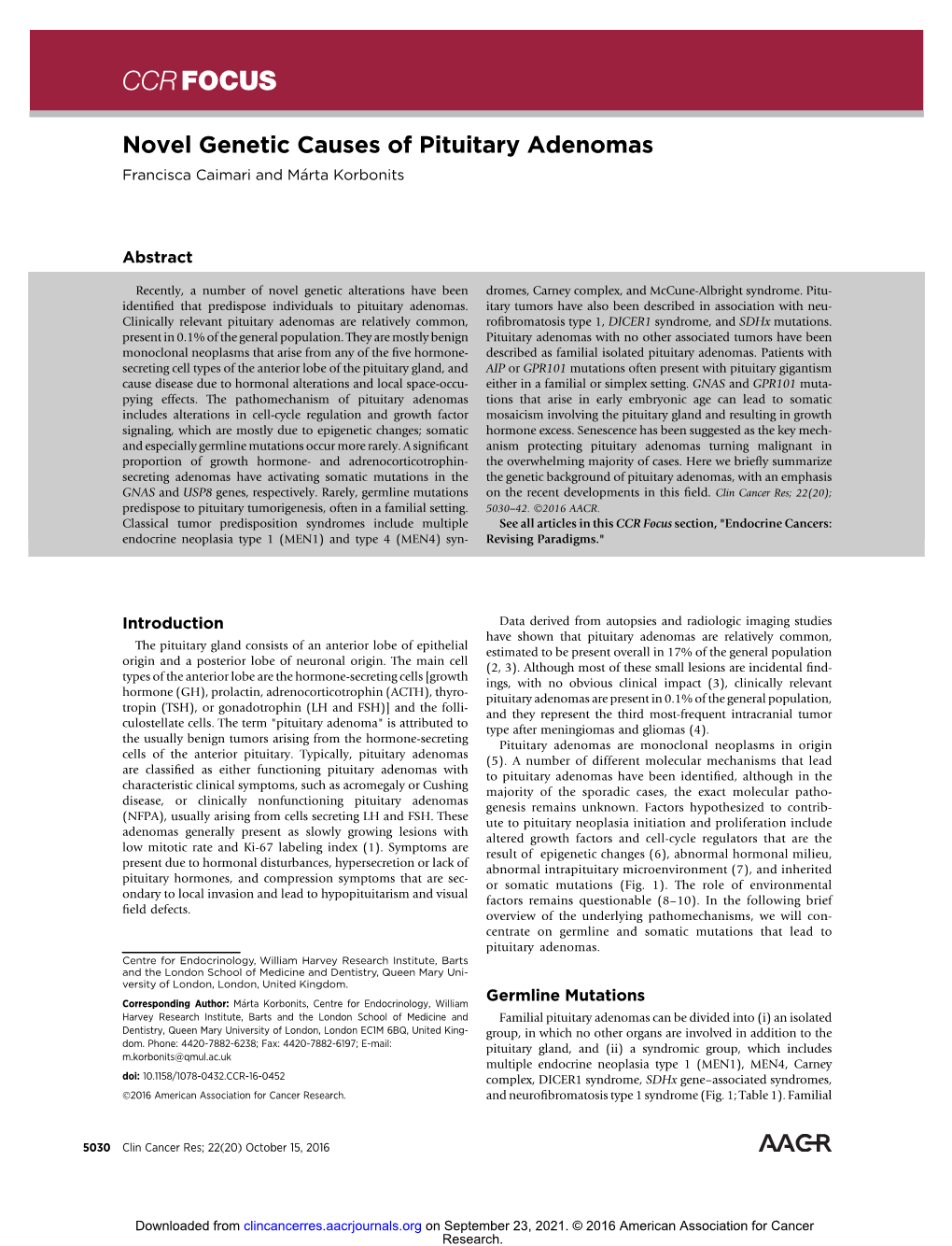 Novel Genetic Causes of Pituitary Adenomas Francisca Caimari and Marta� Korbonits