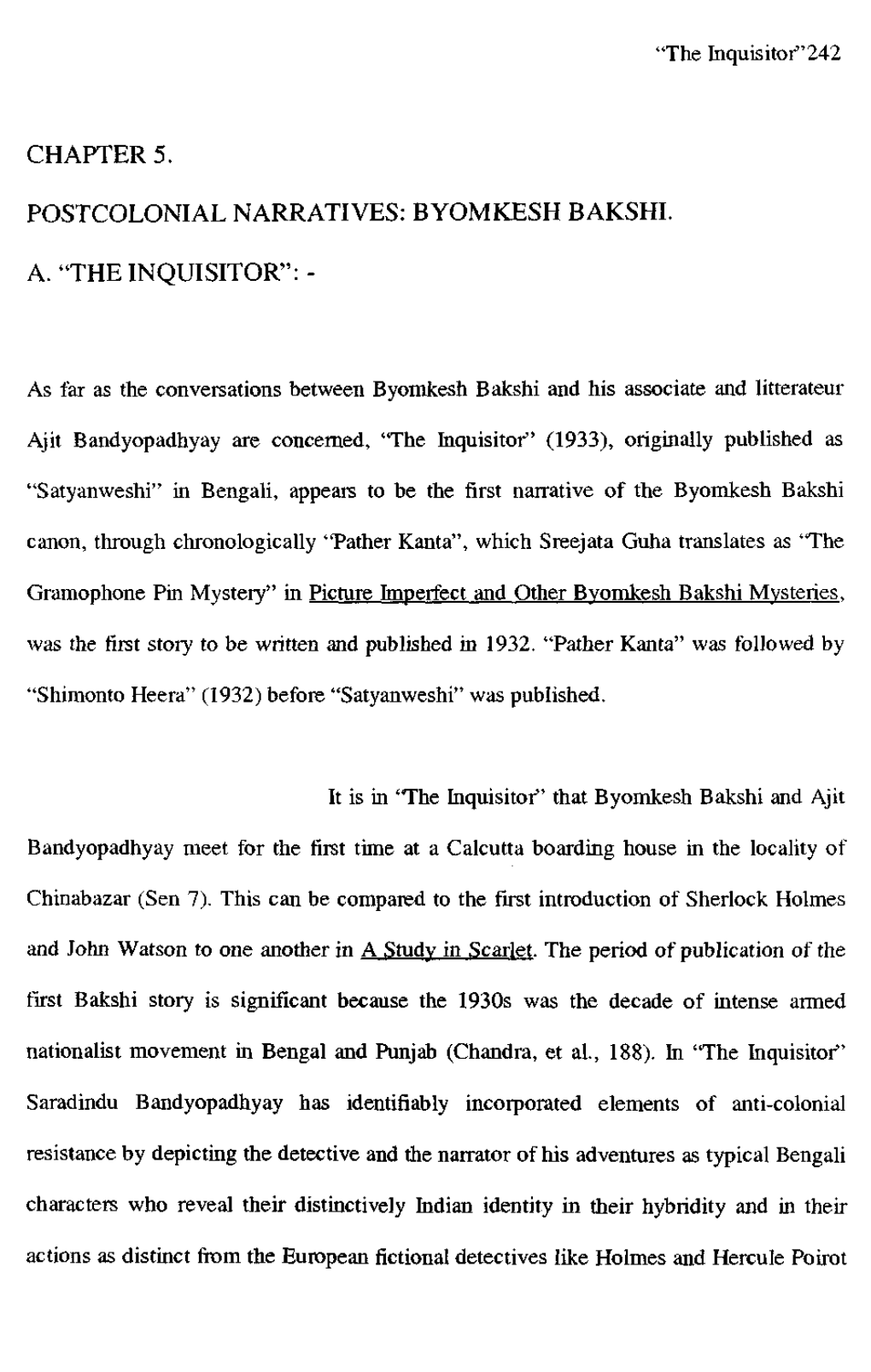 Chapters. Postcolonial Narratives: Byomkesh Bakshi. A. "The Inquisitor":