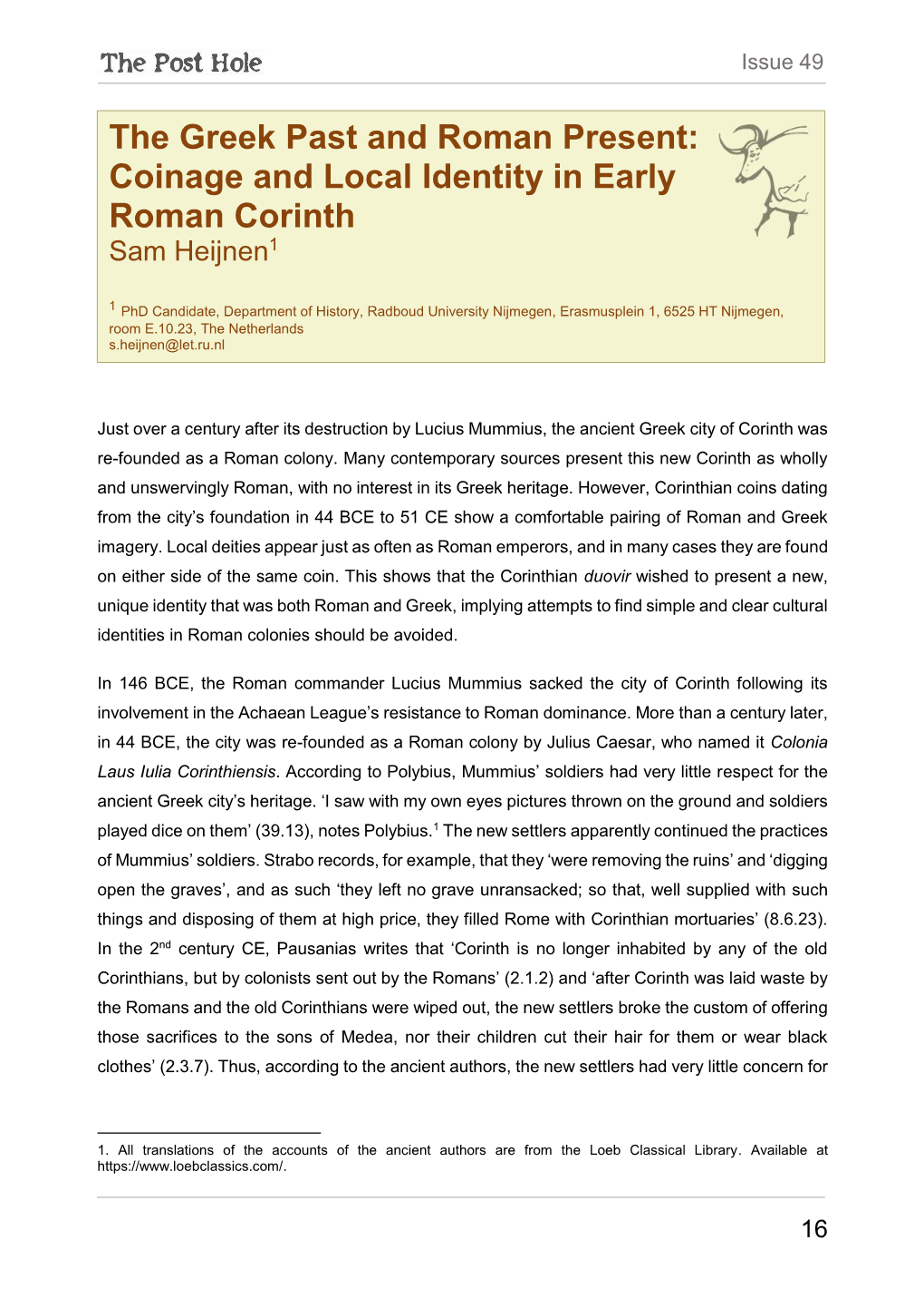 The Greek Past and Roman Present: Coinage and Local Identity in Early Roman Corinth Sam Heijnen1