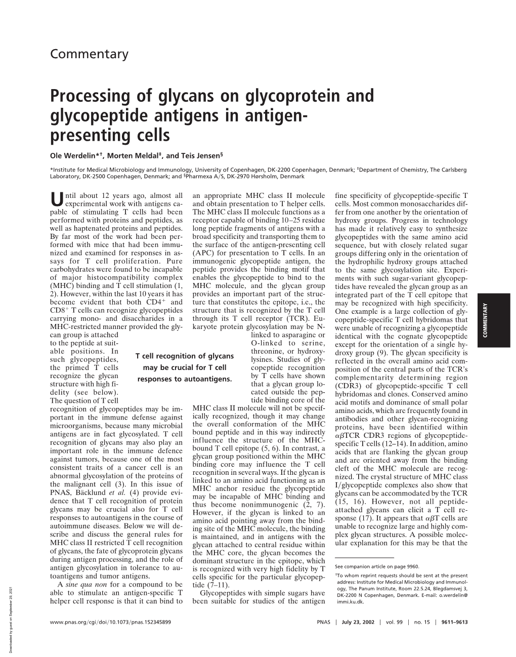 Processing of Glycans on Glycoprotein and Glycopeptide Antigens in Antigen- Presenting Cells