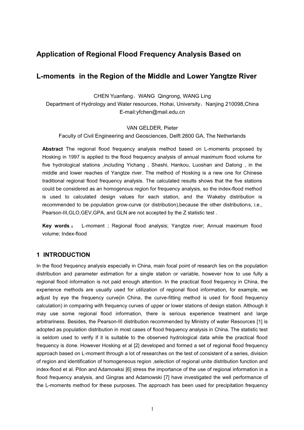 Application of Regional Flood Frequency Analysis Based On