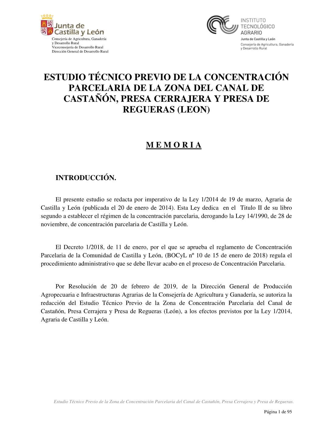 Estudio Técnico Previo De La Concentración Parcelaria De La Zona Del Canal De Castañón, Presa Cerrajera Y Presa De Regueras (Leon)