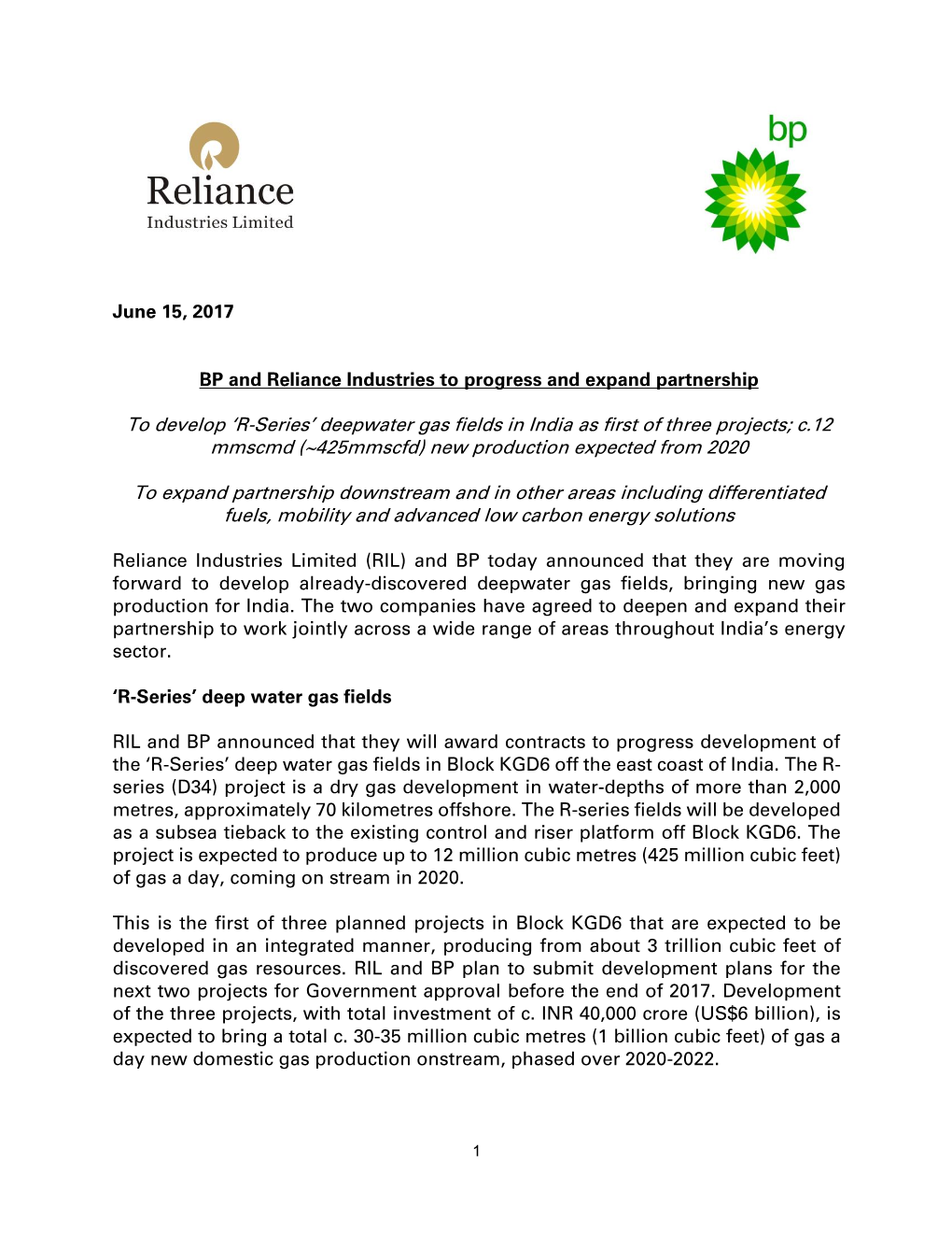 June 15, 2017 BP and Reliance Industries to Progress and Expand Partnership to Develop 'R-Series' Deepwater Gas Fields in I
