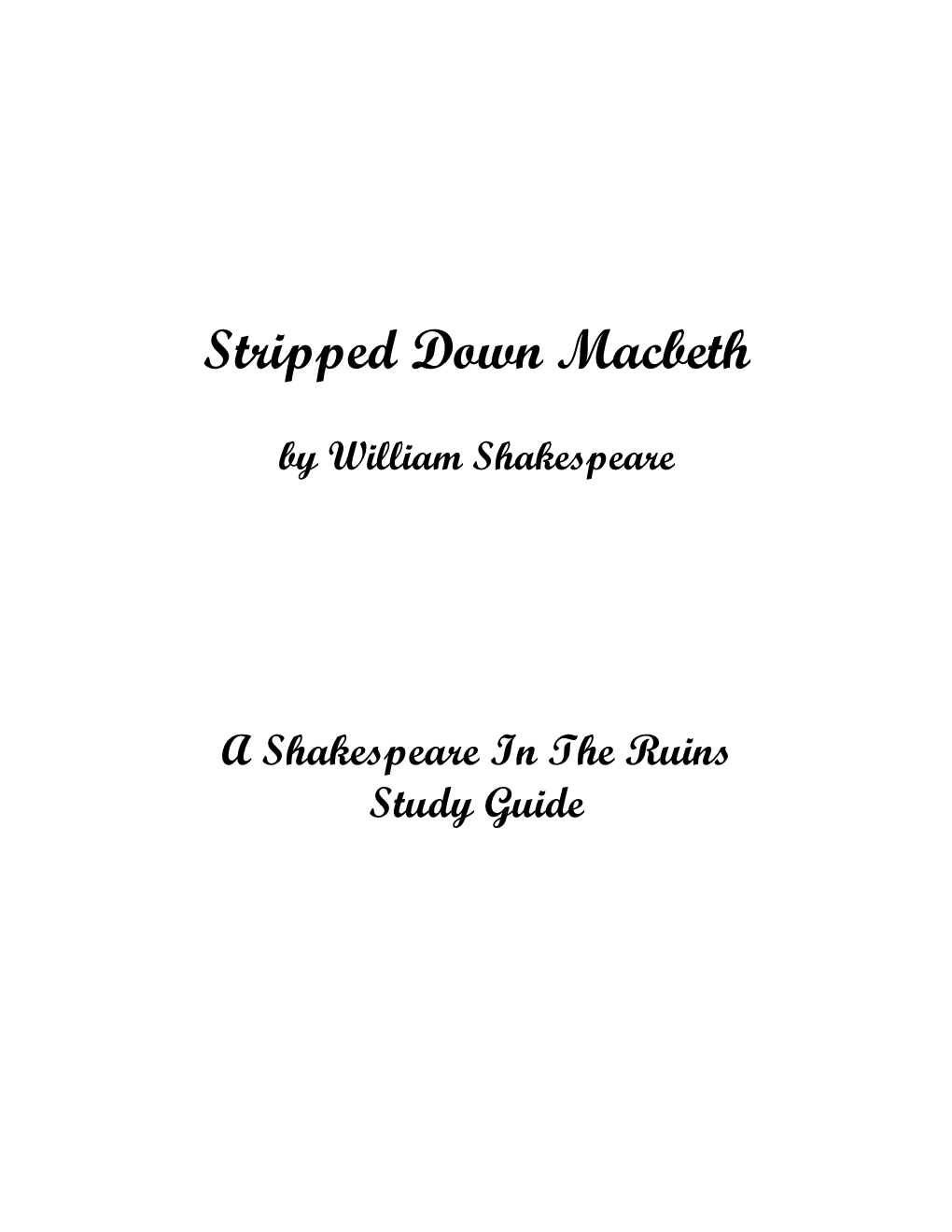 Stripped Down Macbeth